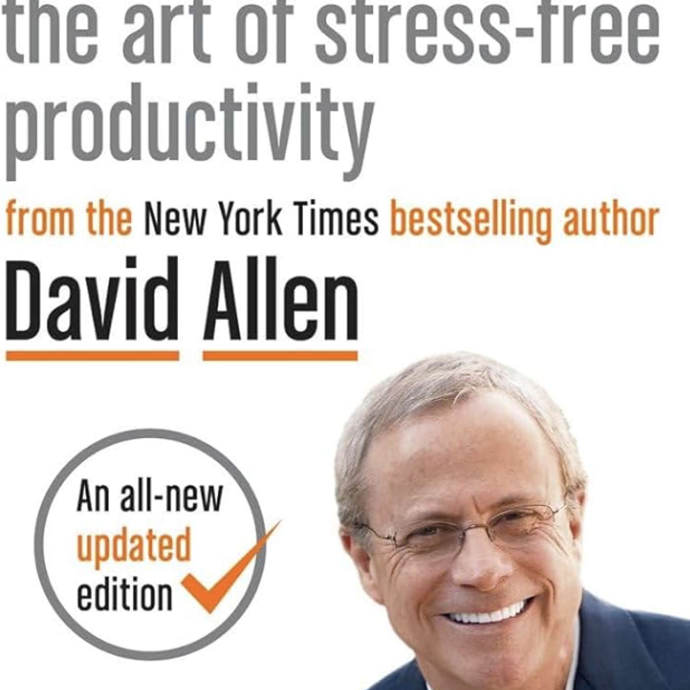 21 Talking with best-selling author David Allen about 