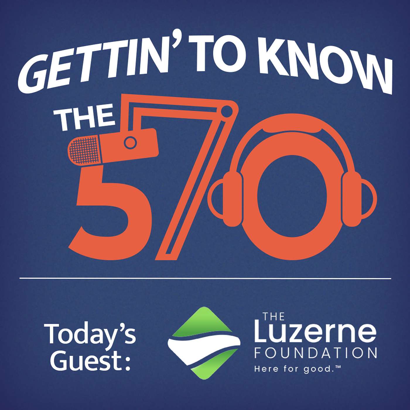 Gettin' to Know David Pedri | President and CEO of The Luzerne Foundation
