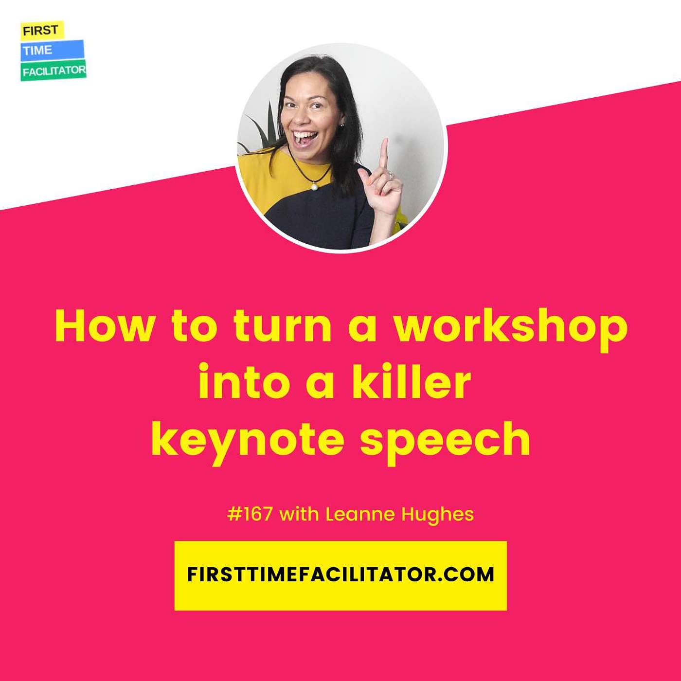 First Time Facilitator