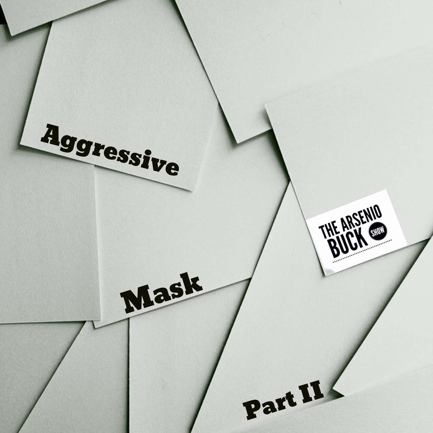 Aggressive Mask: Part II - Stories From Childhood