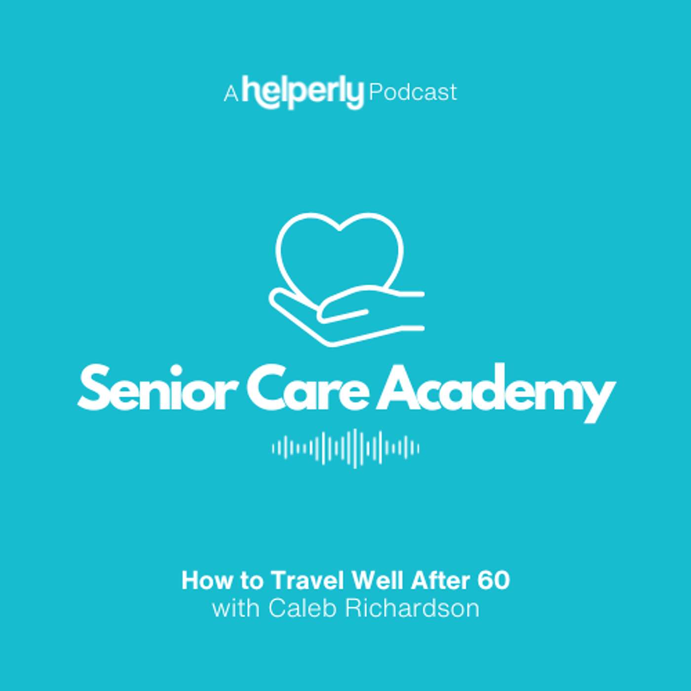 How to Travel Well After 60—Safety, Joy, and Realistic Plans