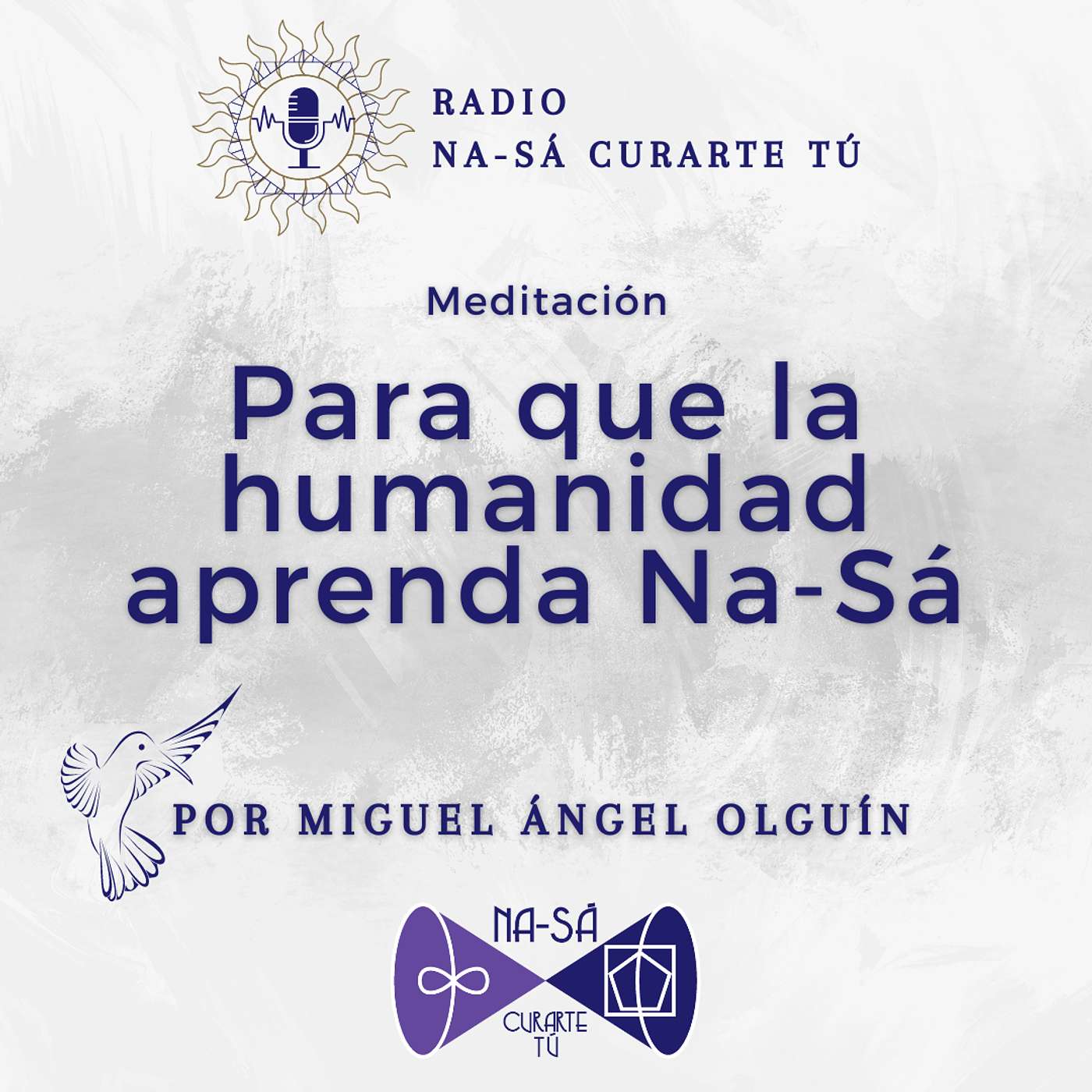 Meditación para que la humanidad aprenda Na-Sá