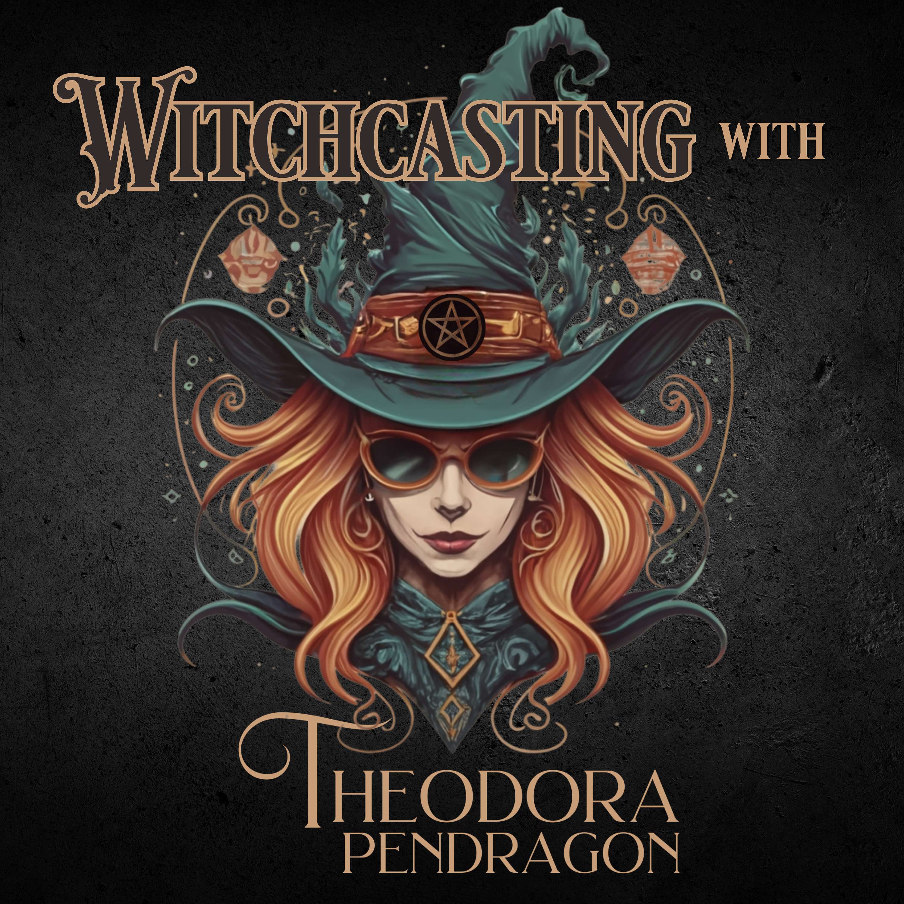 Witchcasting with Theodora Pendragon Artwork