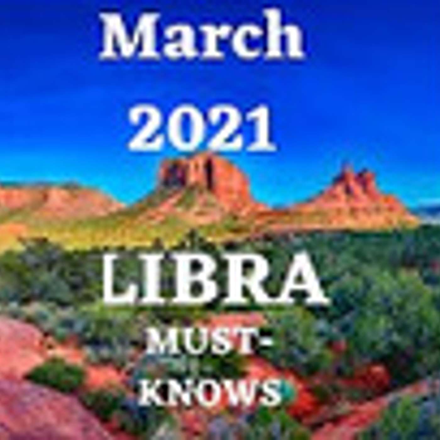 Libra March 2021 Astrology (Must-Knows)
