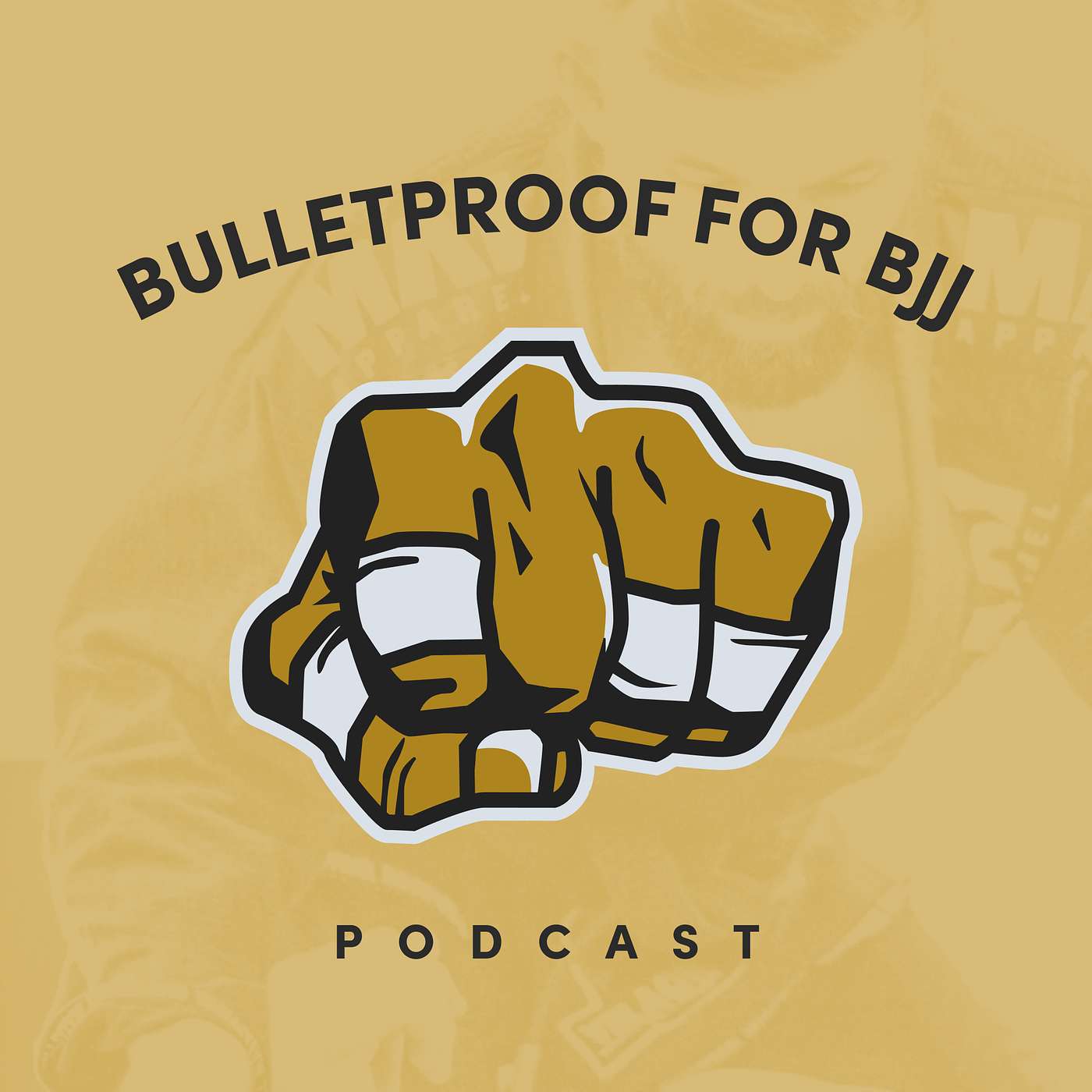 Bulletproof For BJJ Podcast