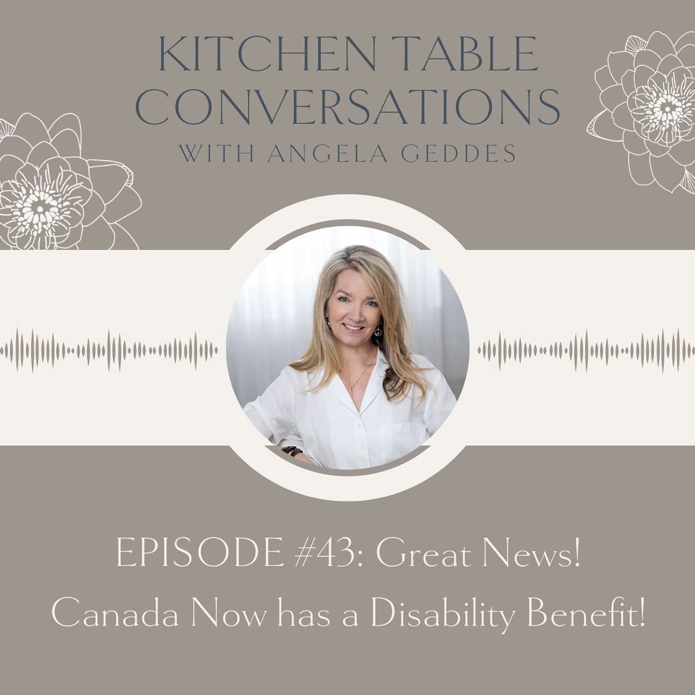 Kitchen Table Conversations with Angela Geddes