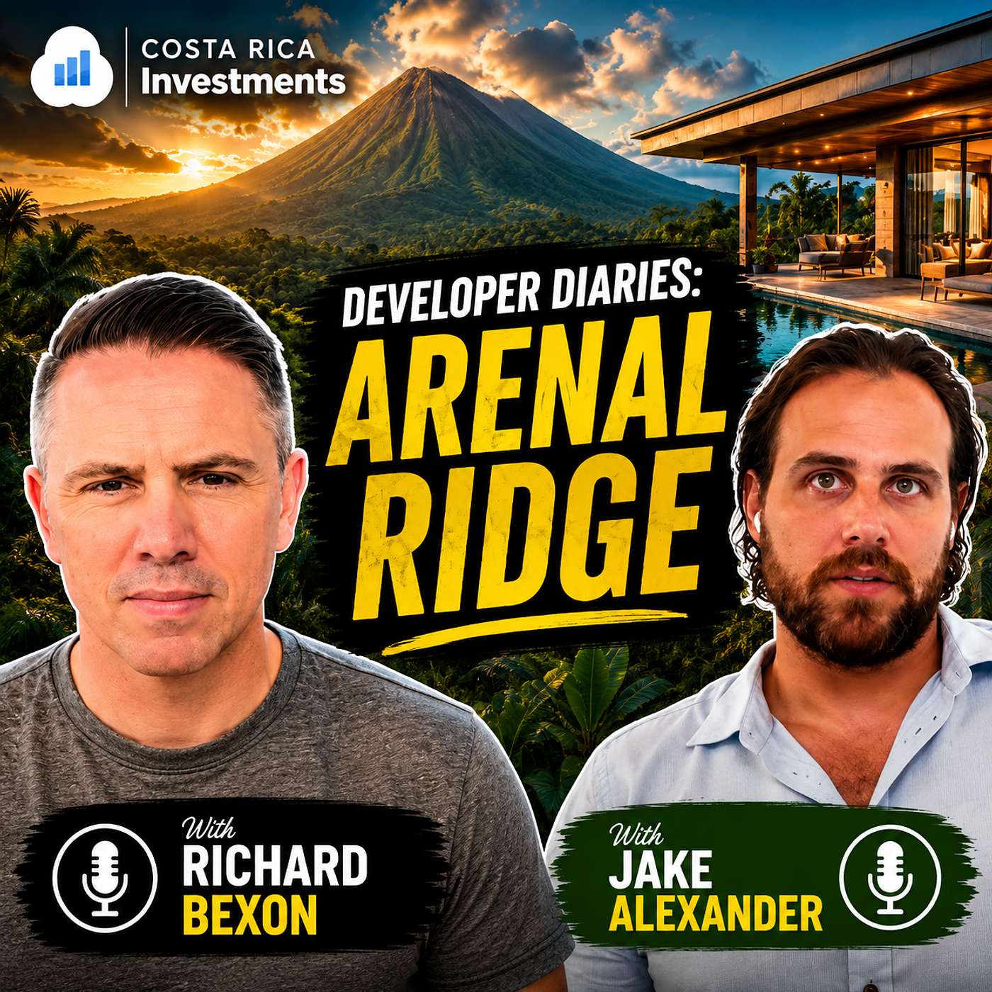 Developer Diaries:  Building Arenal Ridge -  From Vision to Reality with Richard Bexon