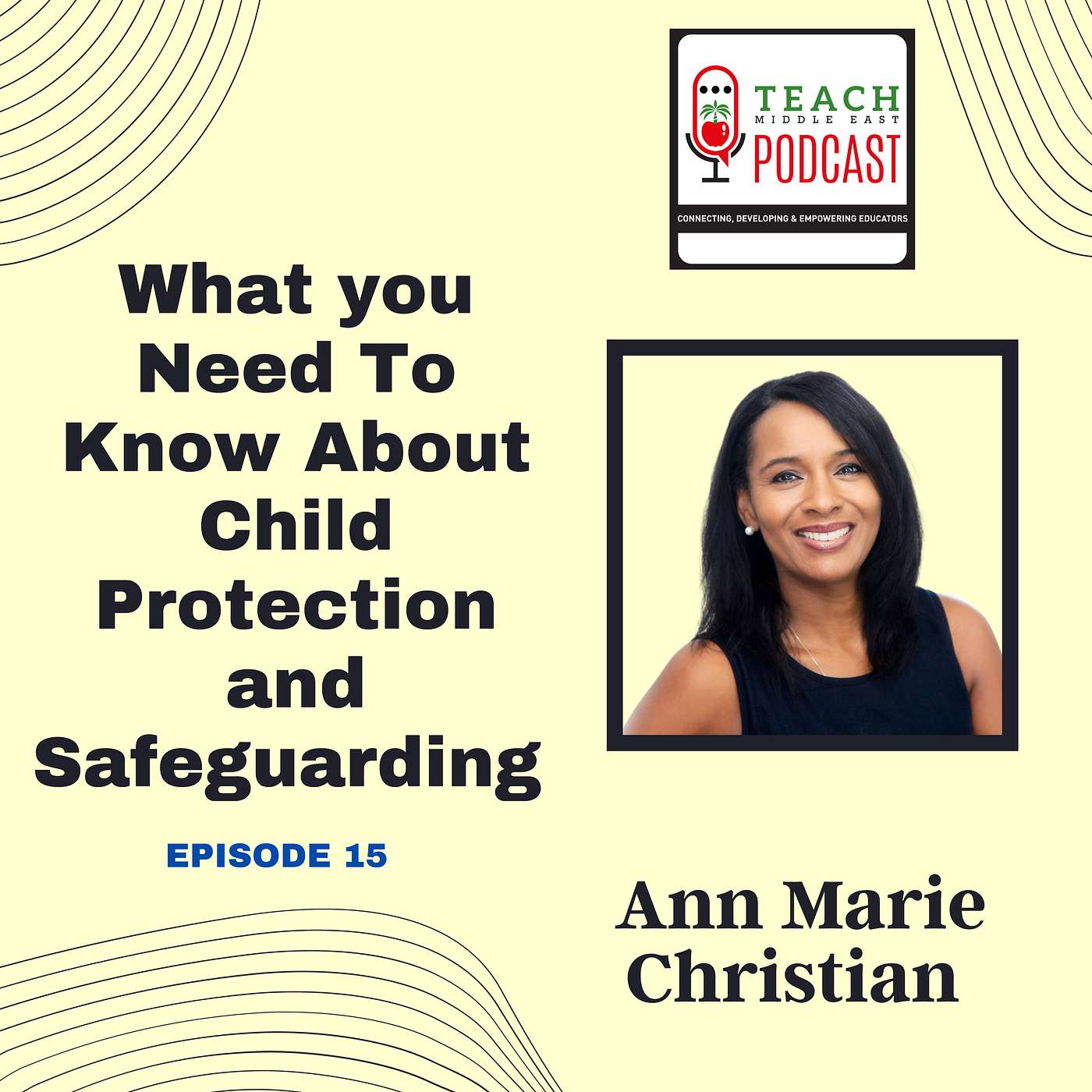 What you Need To Know About Child Protection and Safeguarding with Ann Marie Christian