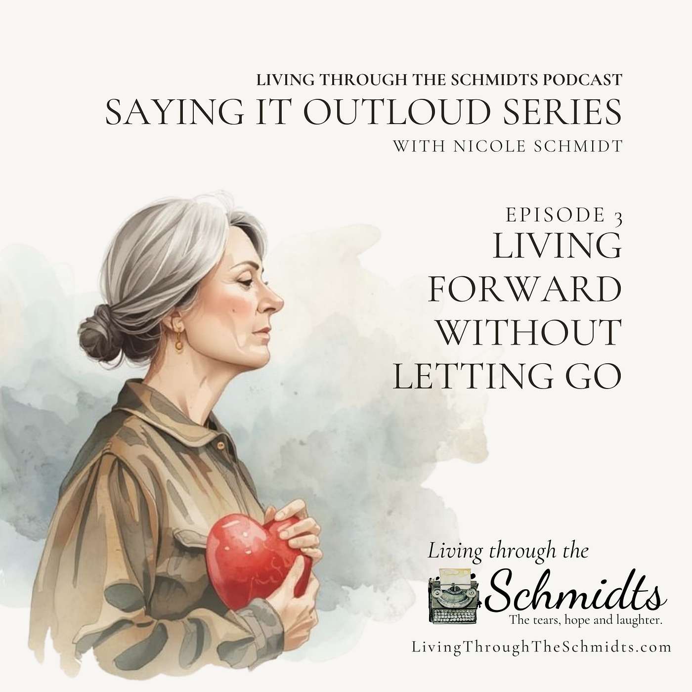 Living Forward Without Letting Go episode artwork