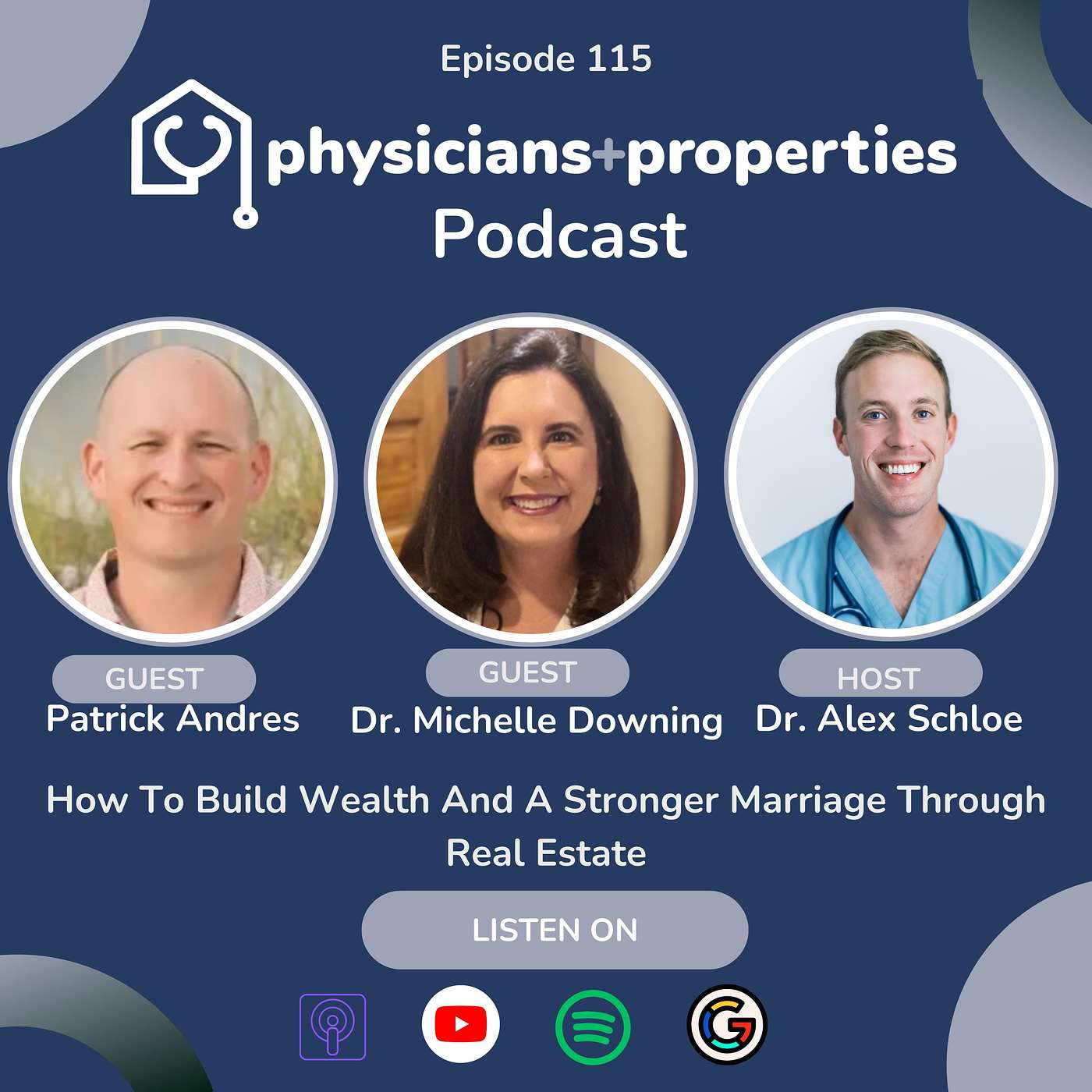 How To Build Wealth And A Stronger Marriage Through Real Estate With Dr. Michelle Downing and Patrick Andres