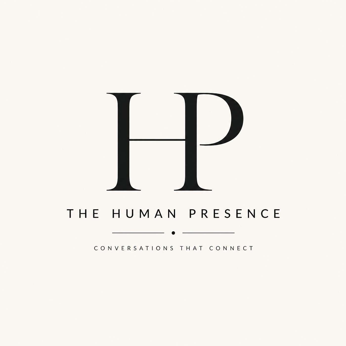The Human Presence
