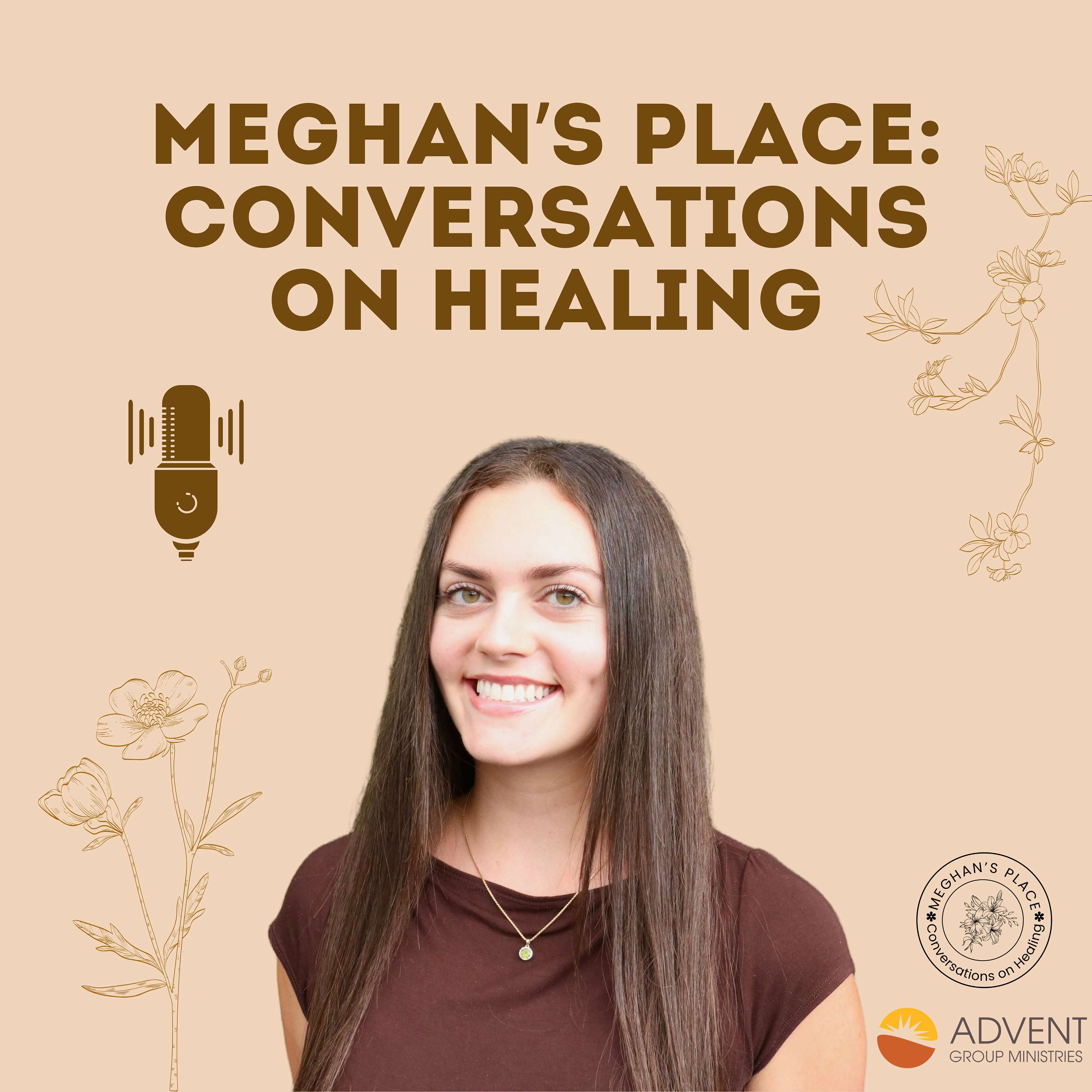 Meghan's Place: Conversations on Healing