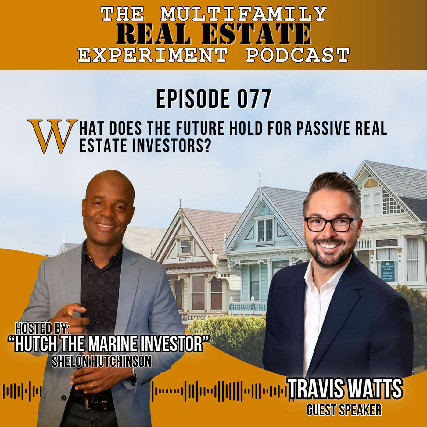 The Multifamily Real Estate Experiment Podcast