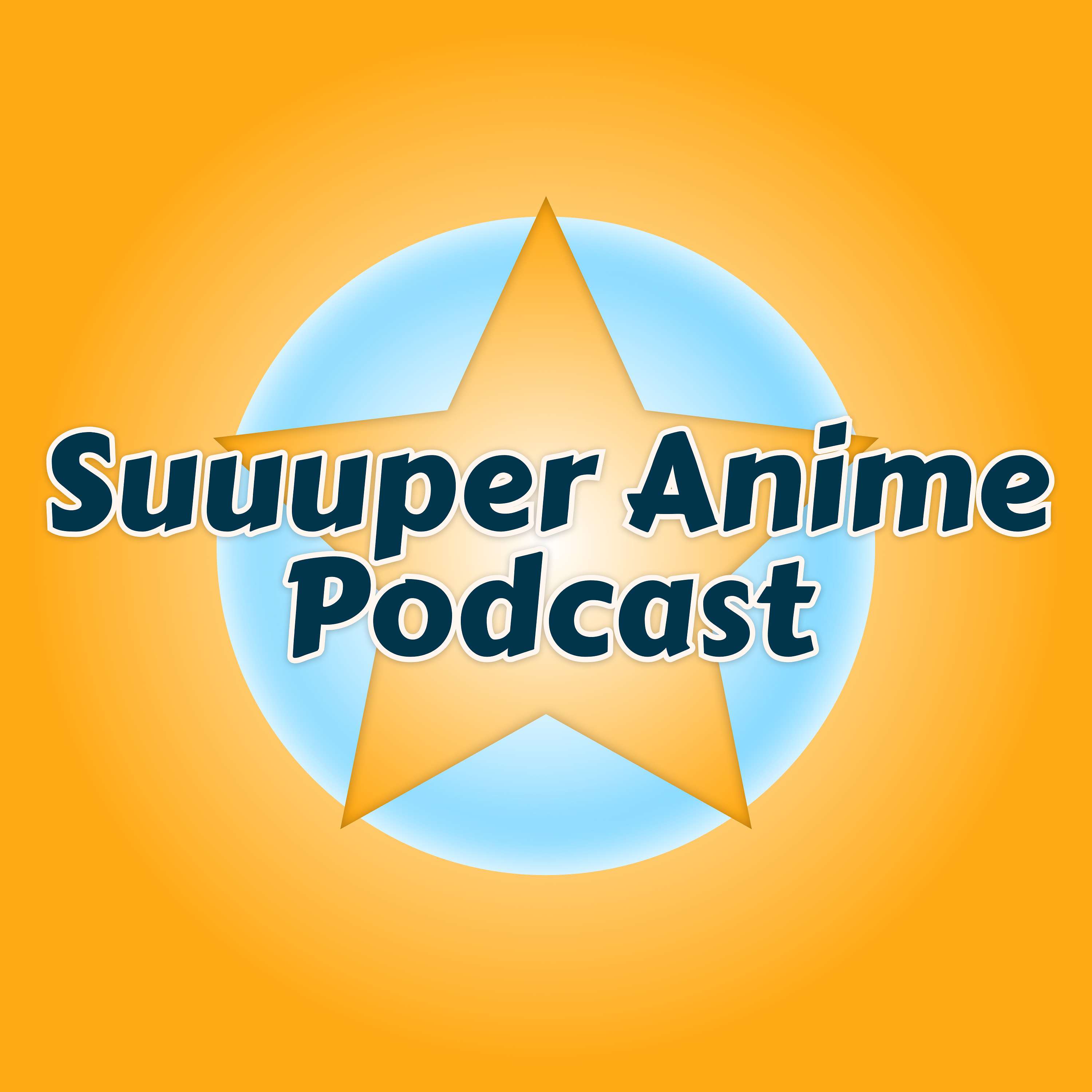 Logo of the podcast Suuuper Anime