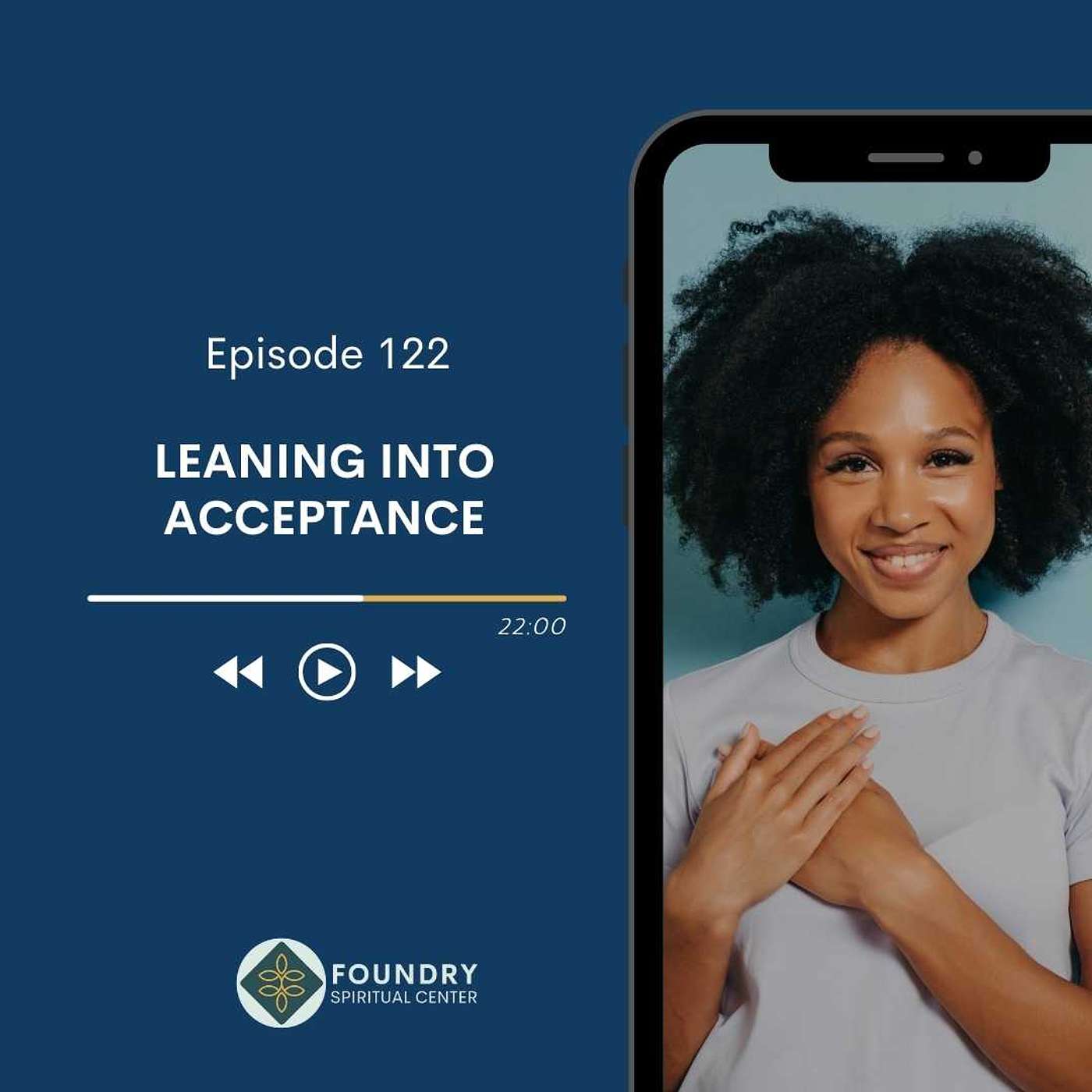 Ep 122 Leaning into Acceptance