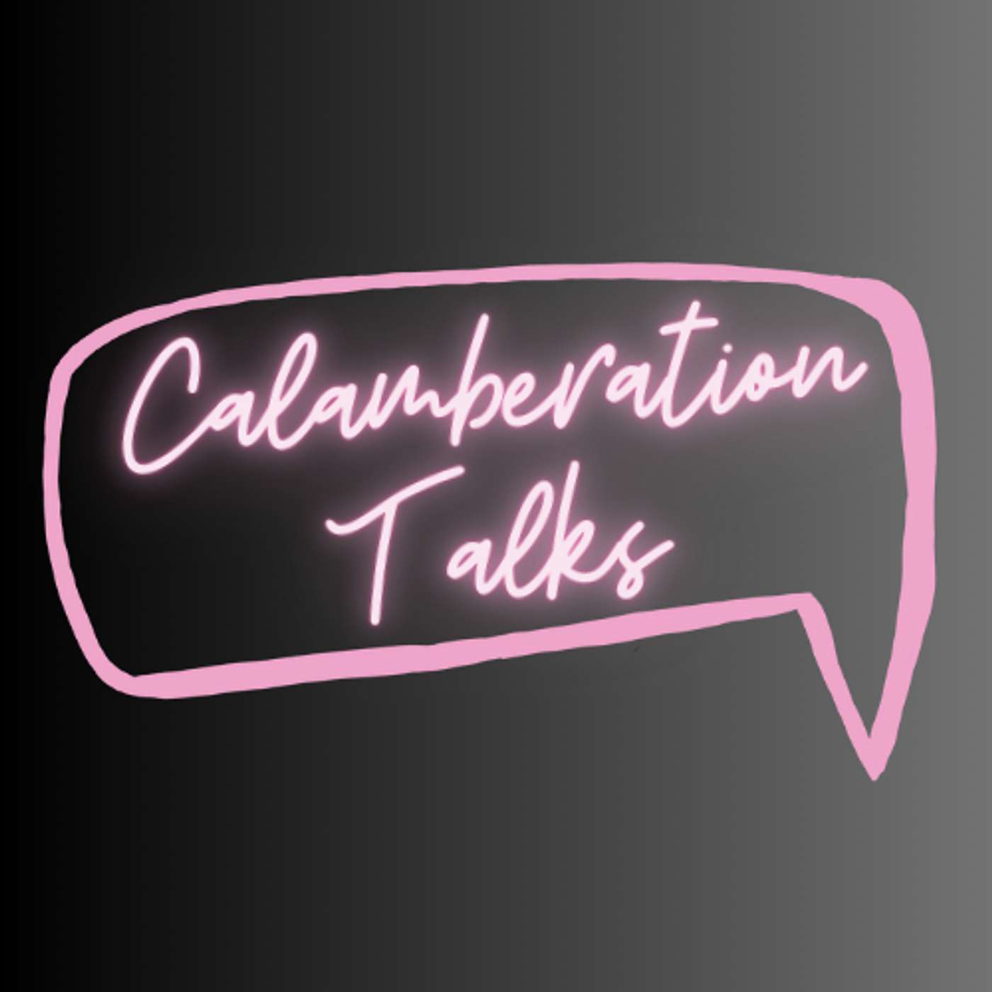 Calamberation Talks