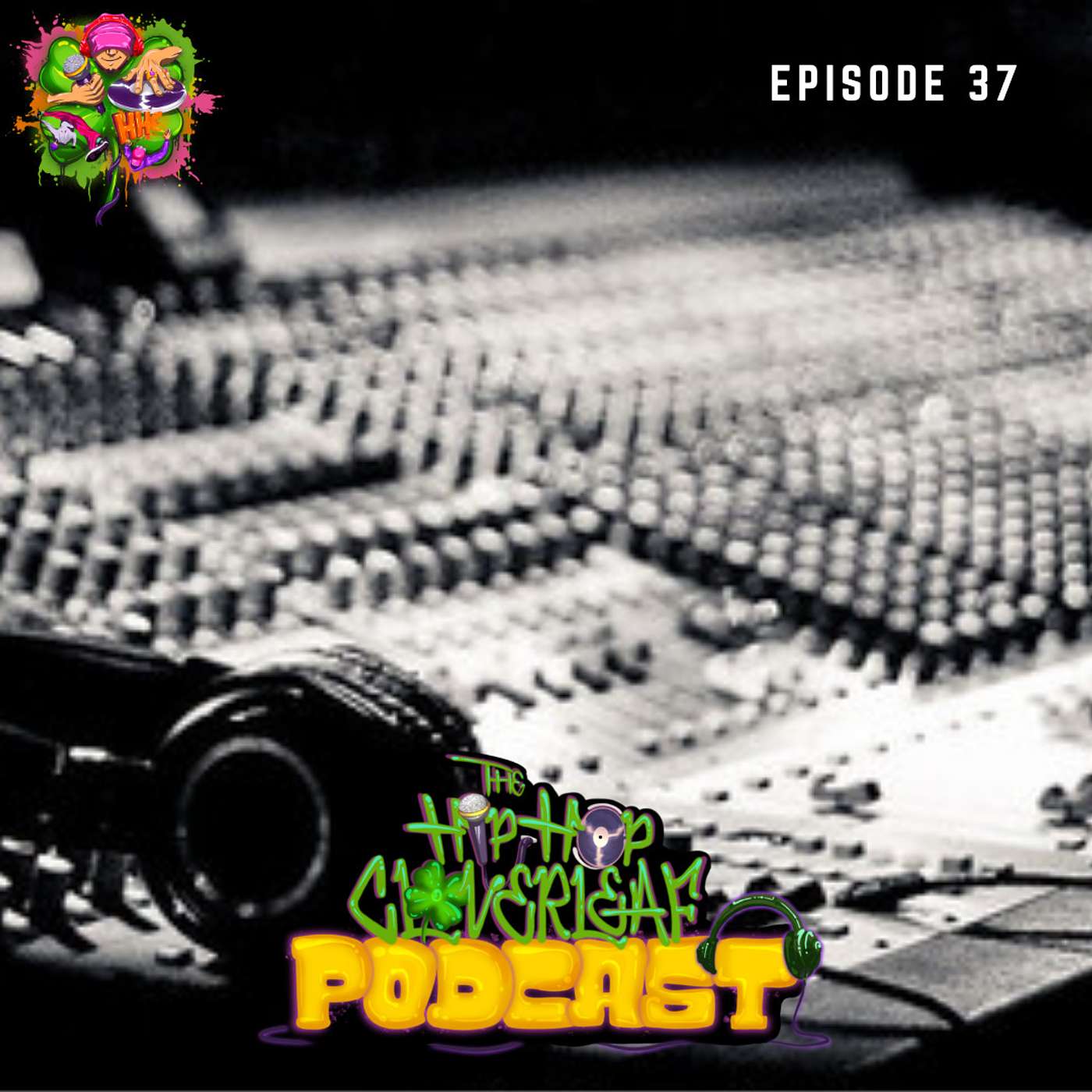 The Hip Hop Cloverleaf Podcast