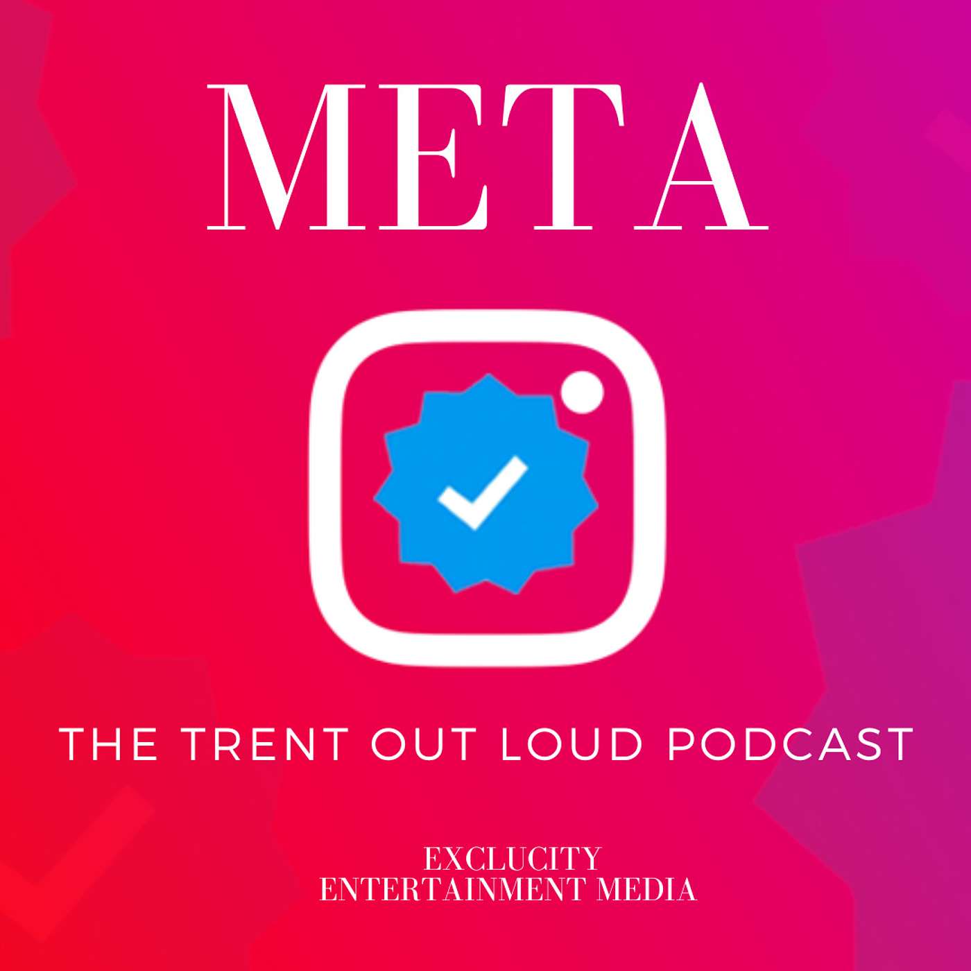 029: Meta Verified - Are We Paying to Look Like We're Famous? What's Wrong With Us?