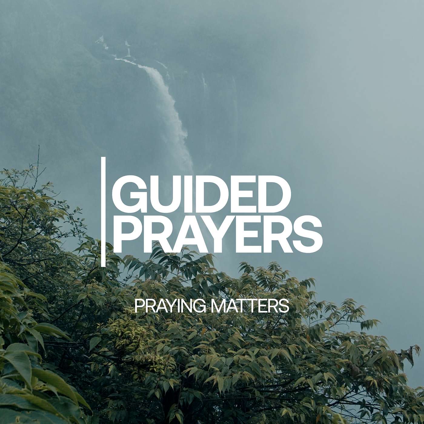 Strengthen Your Faith for Those Around You | Guided Prayers episode artwork