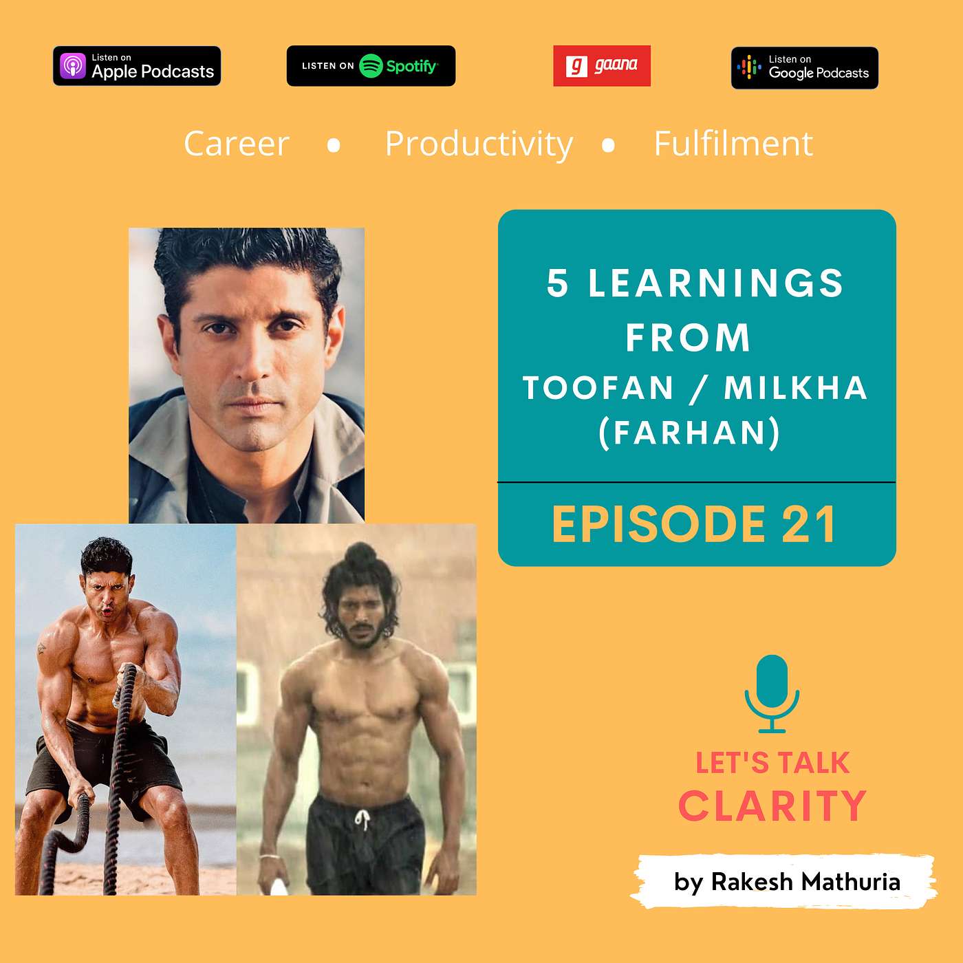 Clarity - 5 things to learn from Toofaan / Milkha (Farhaan Akhtar) - EP21