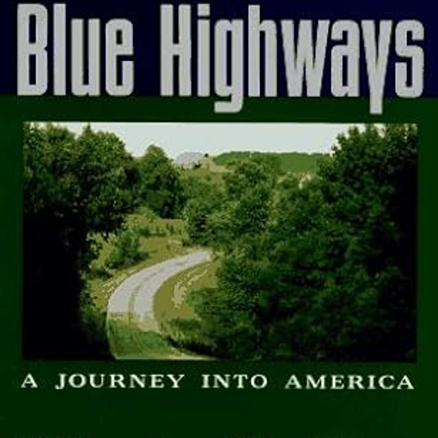 Blue Highways: Mindfulness on the Backroads