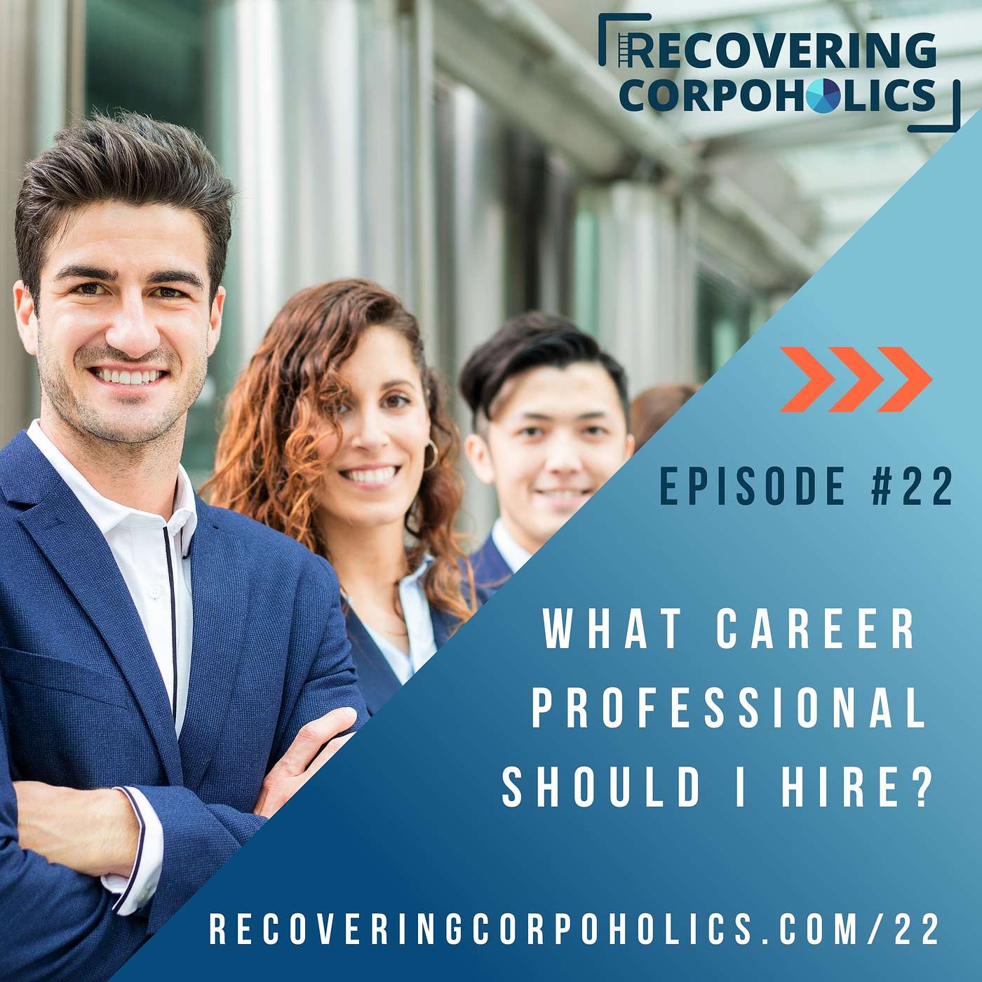 Ep 22 - What Career Professional Should I hire?