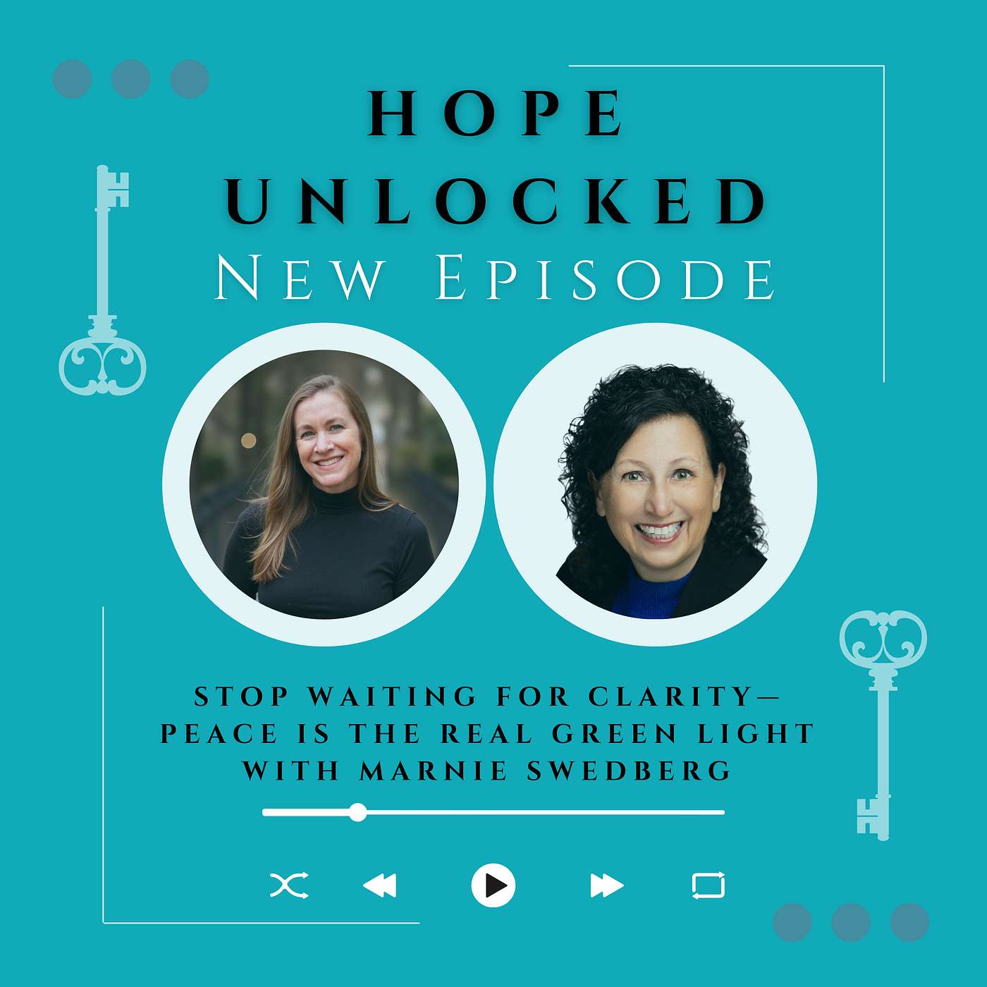Stop Waiting for Clarity—Peace Is the Real Green Light with Marnie Swedberg Stop Waiting for Clarity—Peace Is the Real Green Light with Marnie Swedberg