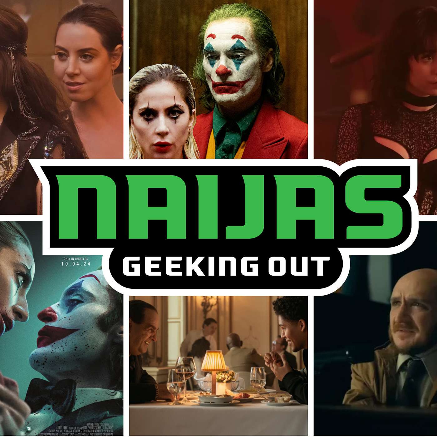 Naijas Geeking Out - 203 - Joker: Folie a Deux Movie Review! Agatha S01E04 & Penguin S01E03 episode reviews