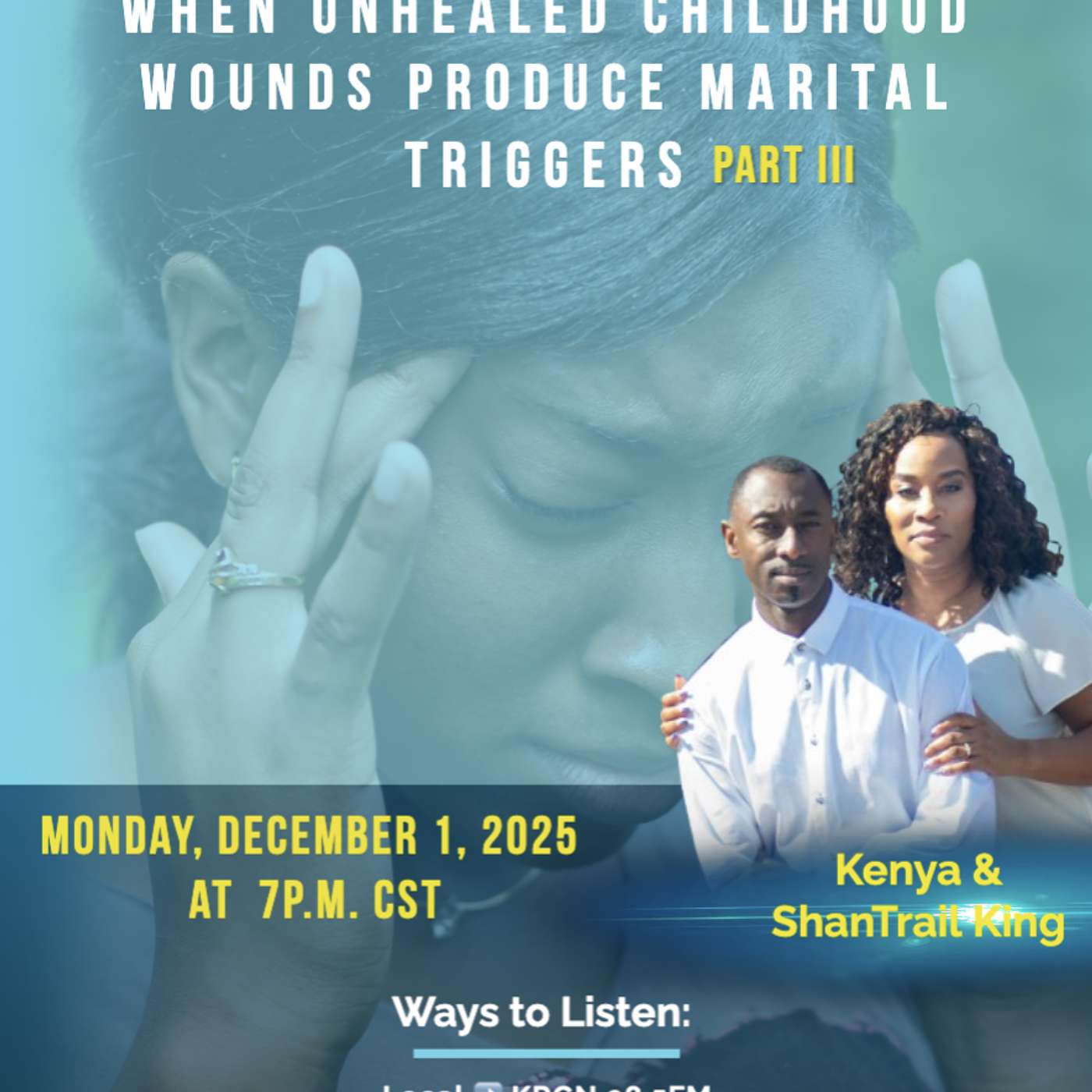 When Unhealed Childhood Wounds Produce Marital Triggers (Part III) episode artwork