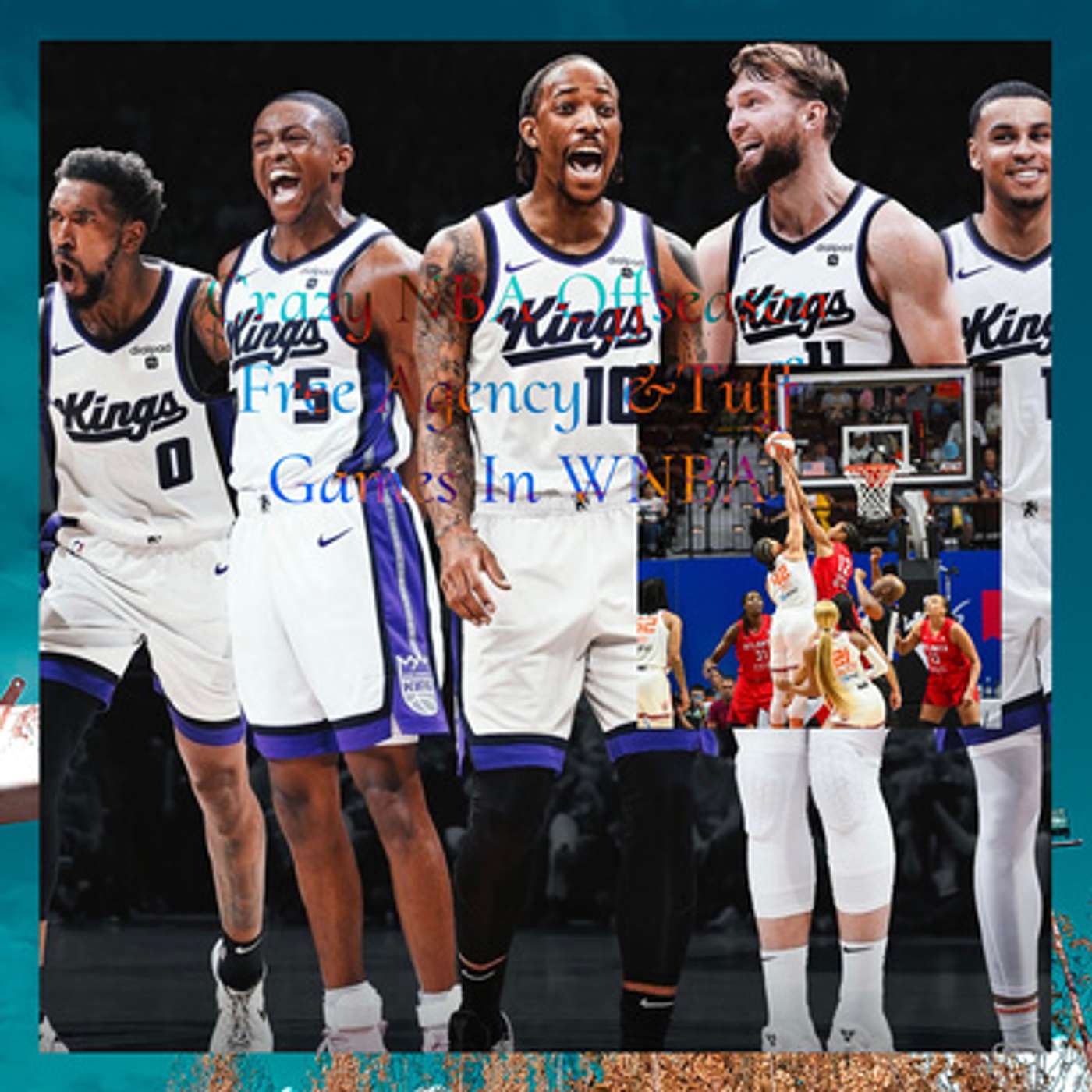 Crazy NBA Offseason Free Agency &Tuff Games In WNBA episode artwork