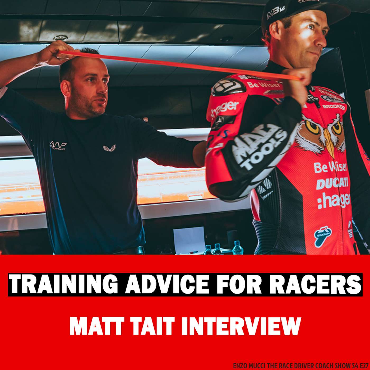 Matt Tait (AWP), Race Driver Training, Lewis Hamilton, Warm Ups, Nutrition - Enzo Mucci S4 E28