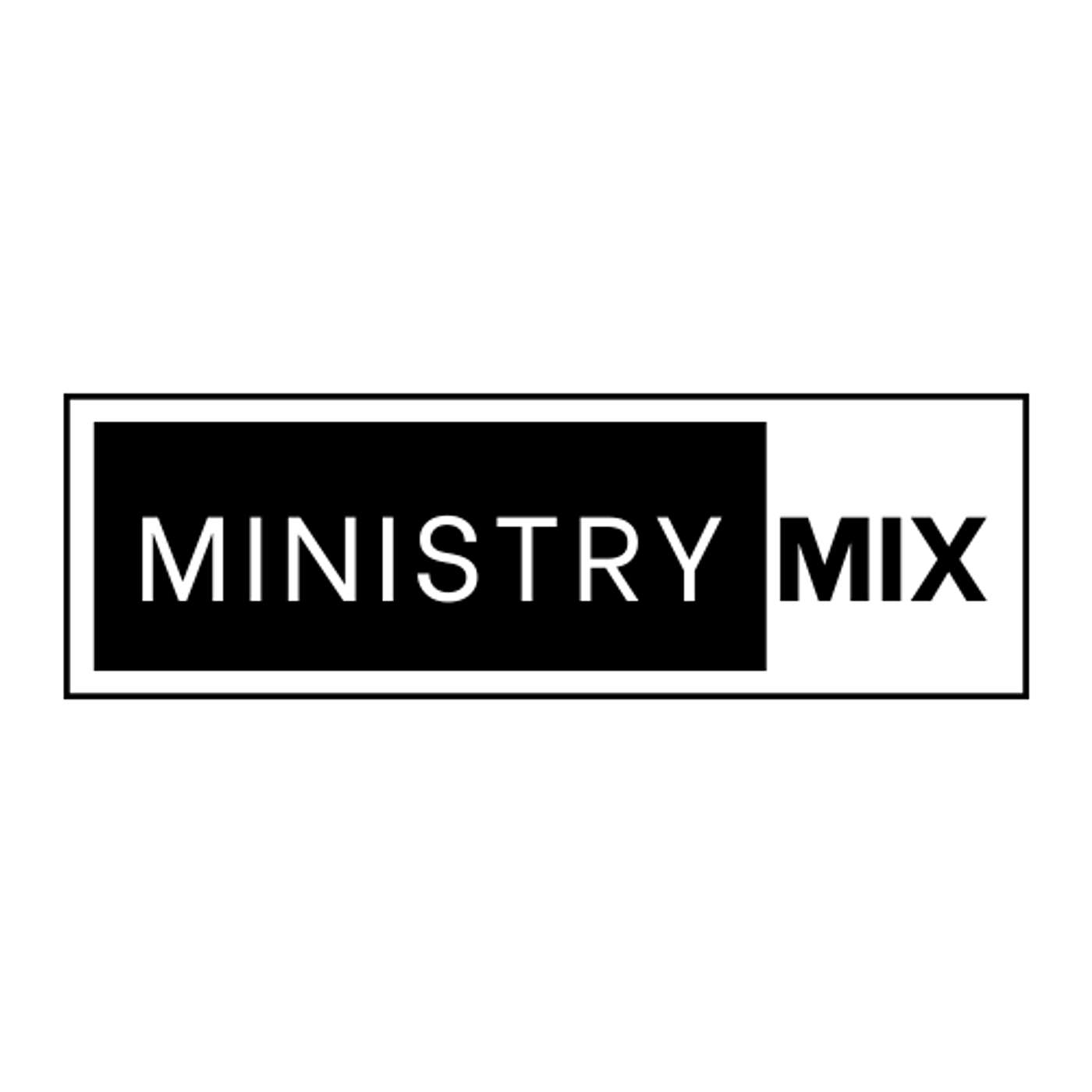 Ministry Mix
