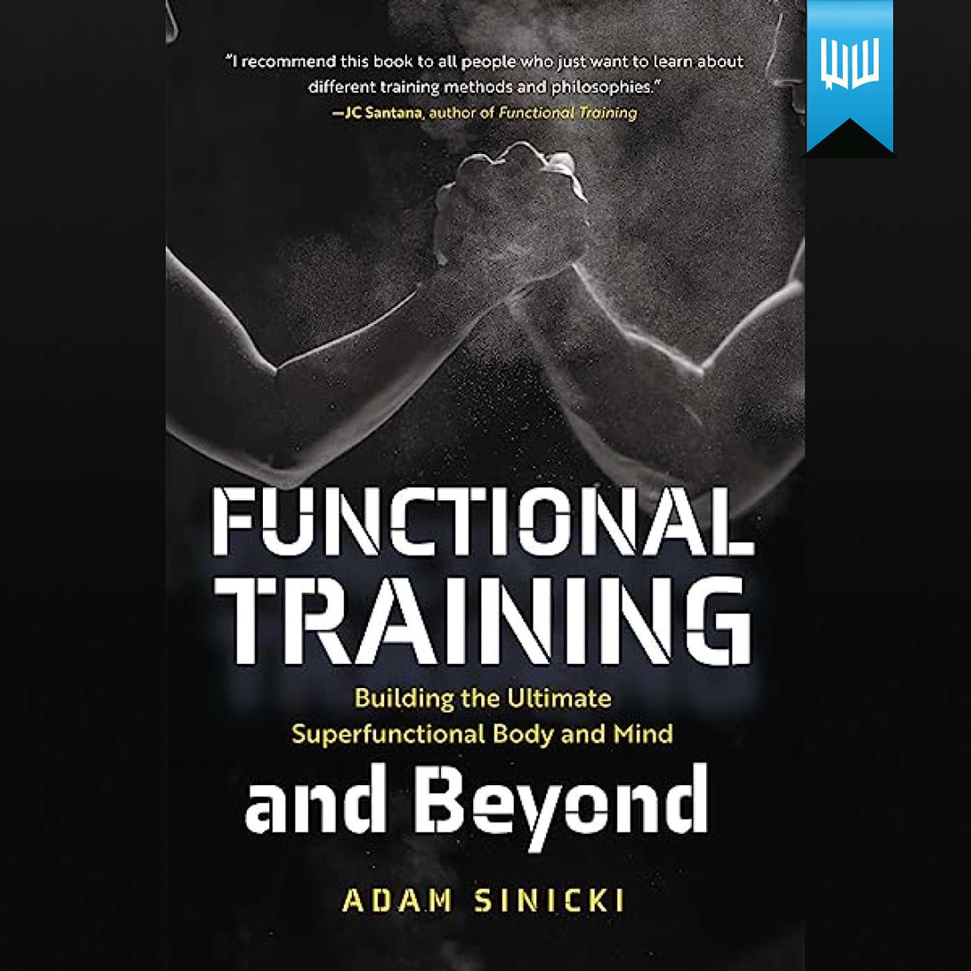 #56 Functional Training and Beyond - Book Summary