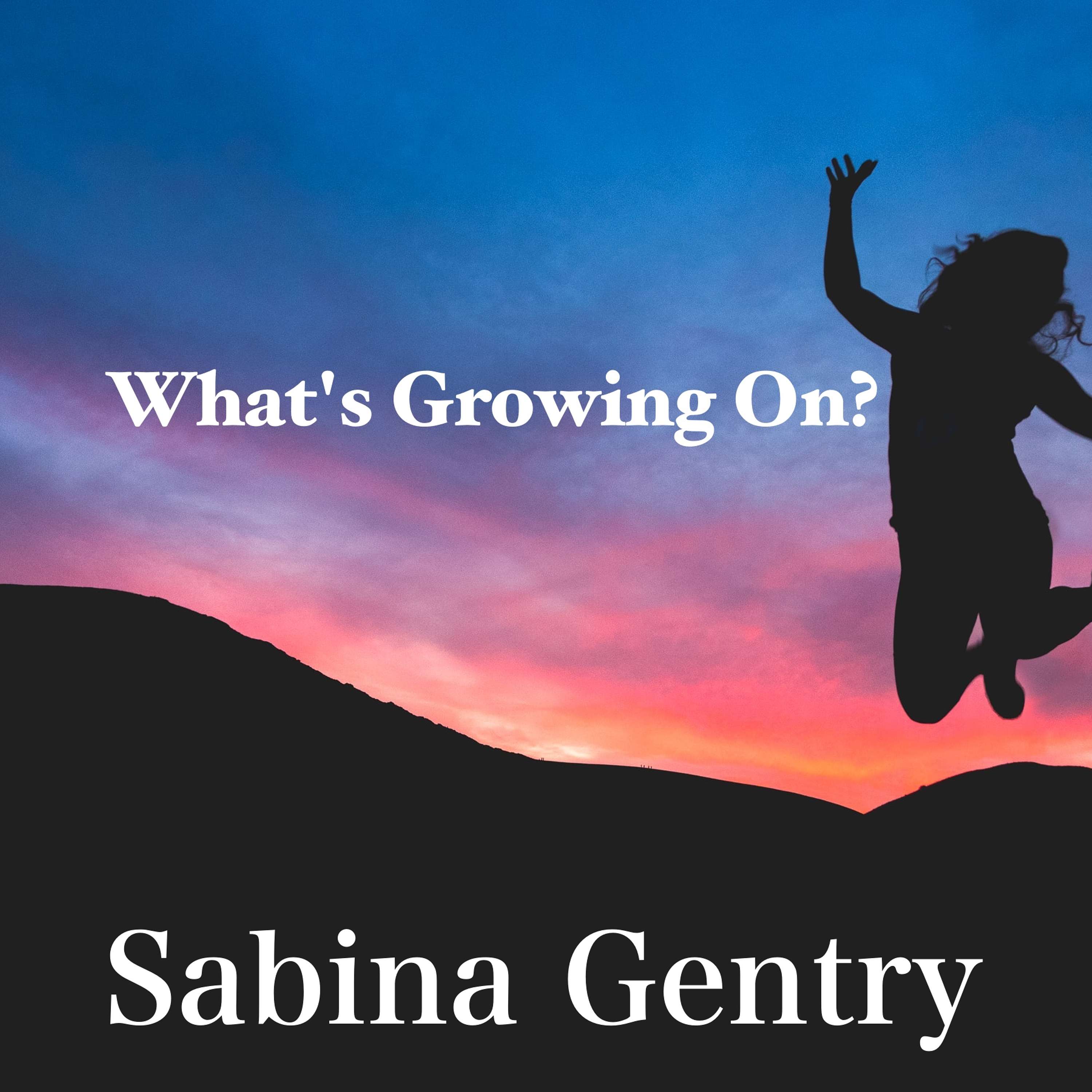 "What's Growing On?" podcast artwork