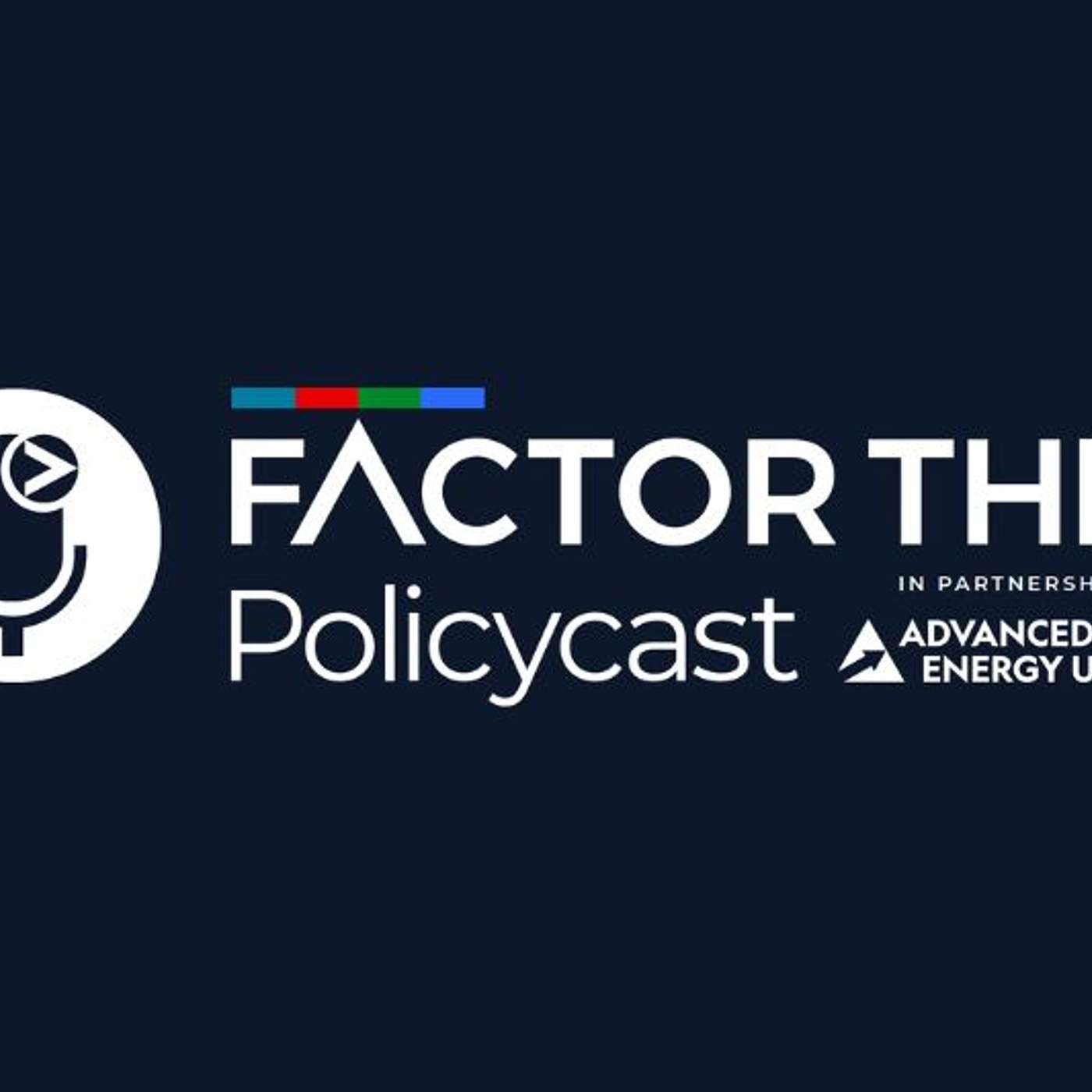 Beyond the Big Beautiful Bill: Building and financing clean energy after a critical tax credit deadline | Factor This Policycast