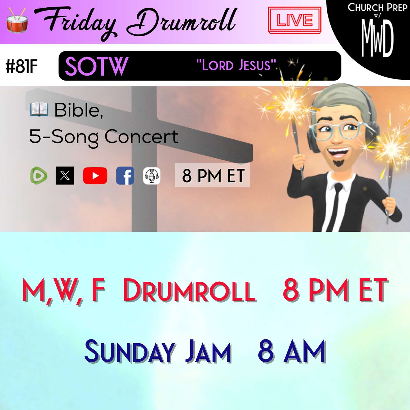 🥁 #81F 📖Bible: "Lord Jesus" | Church Prep w/ MWD episode artwork
