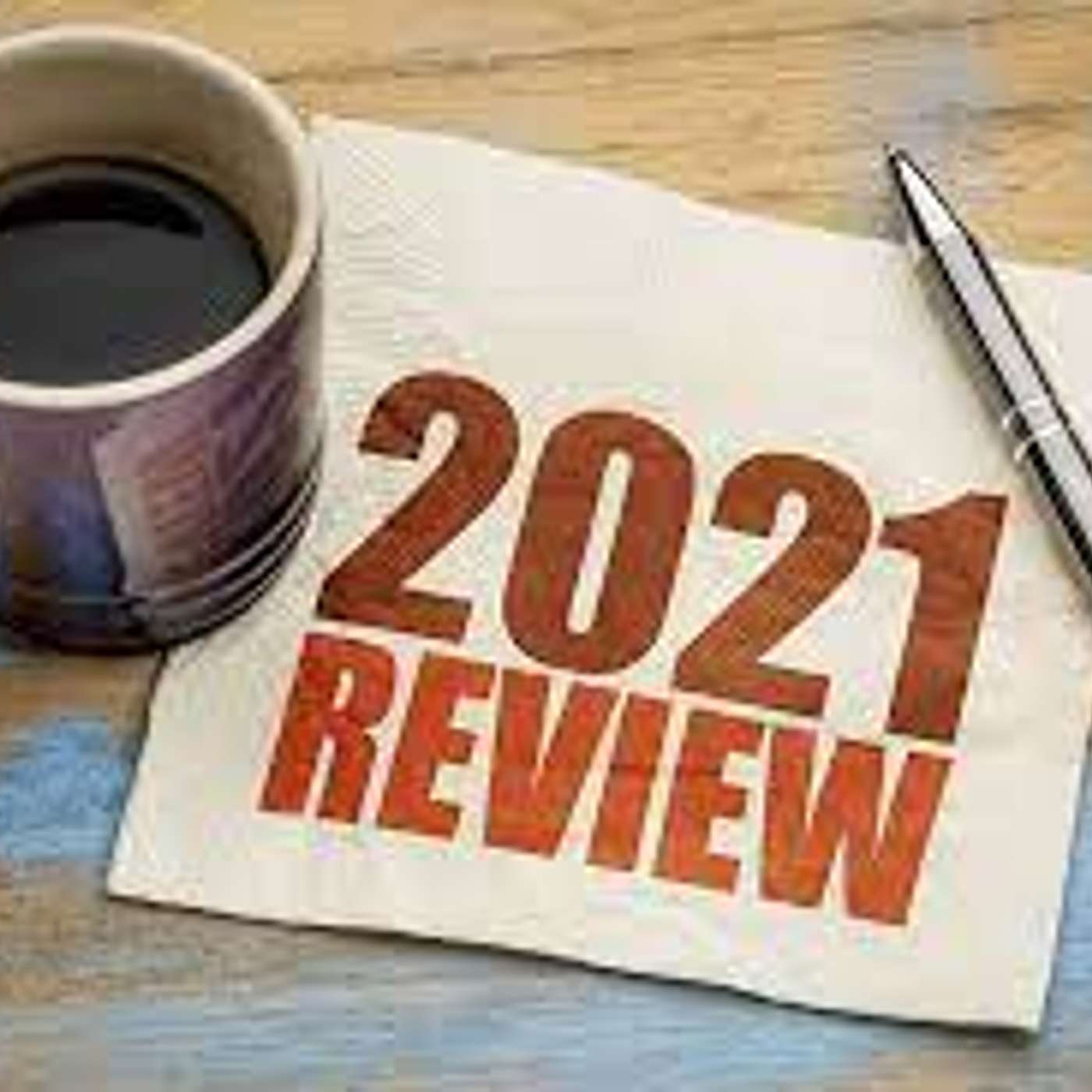 C&SI - 2021 Ecclesial Year in Review - 6 Feb 2022 (S02E12)