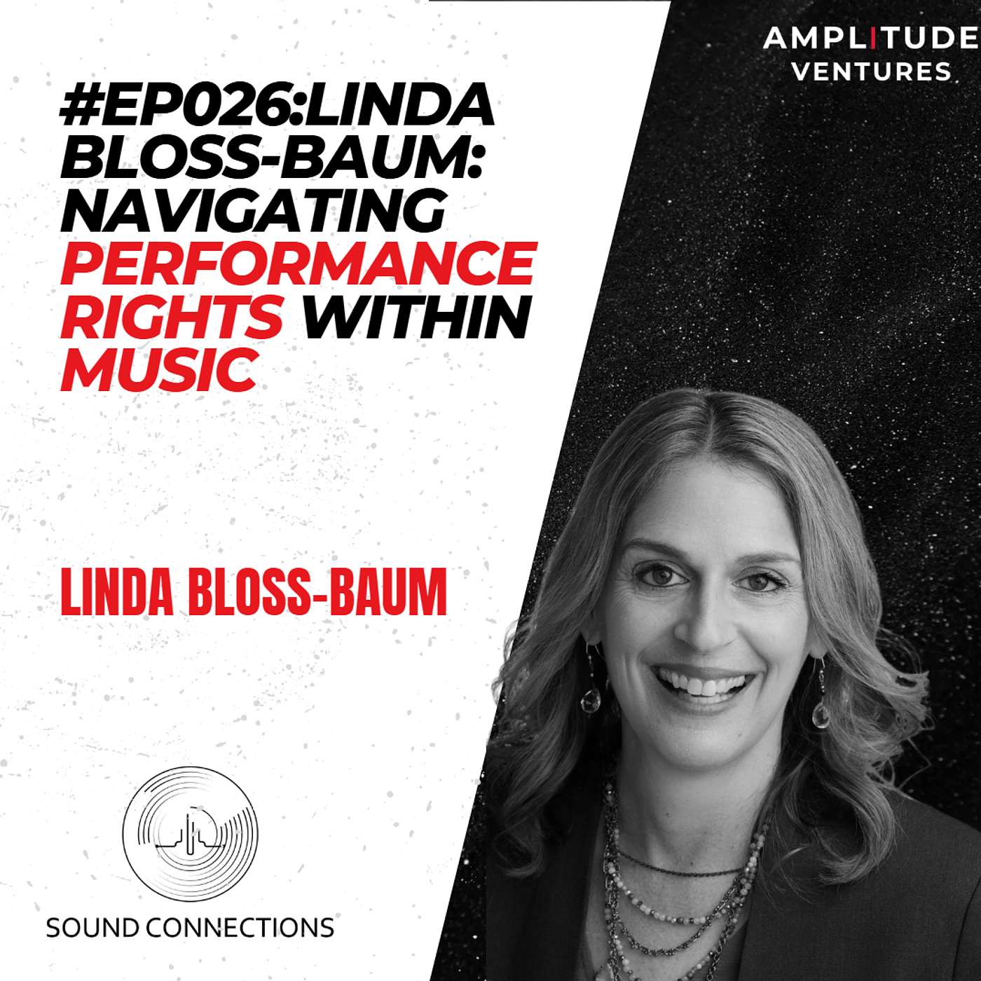 #026: EXPERT: Linda Bloss-Baum: Navigating Performance Rights Within Music