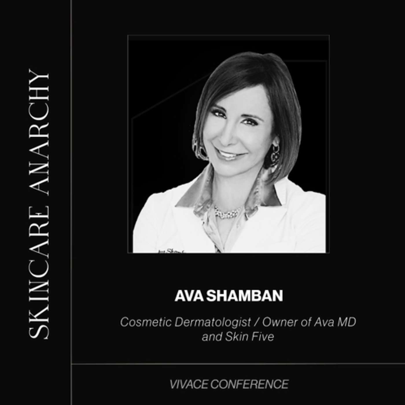 Ava Shamban, MDCosmetic Dermatologist / Owner of Ava MD and Skin Five