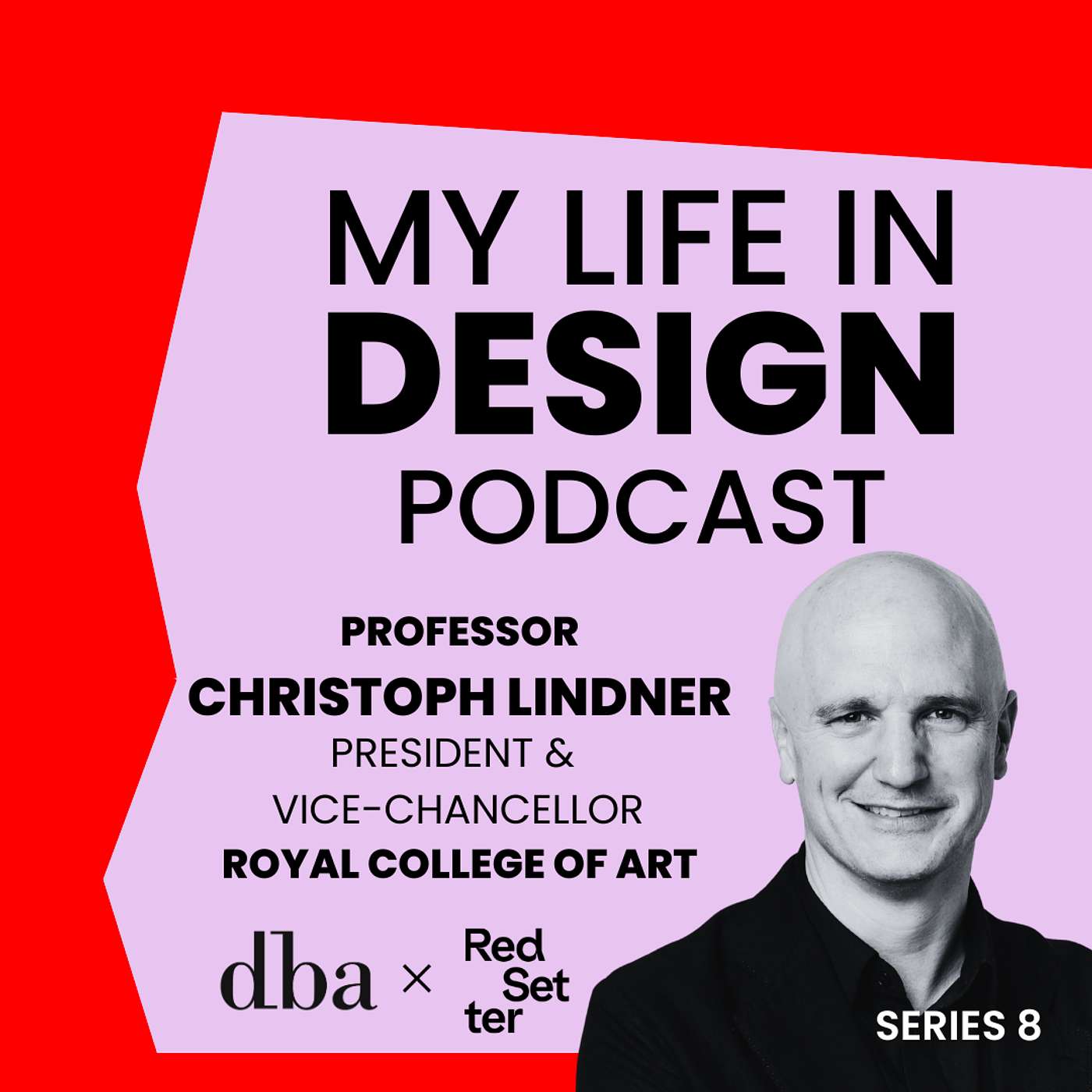 Christoph Lindner, President and Vice-Chancellor of the Royal College of Art Christoph Lindner, President and Vice-Chancellor of the Royal College of Art