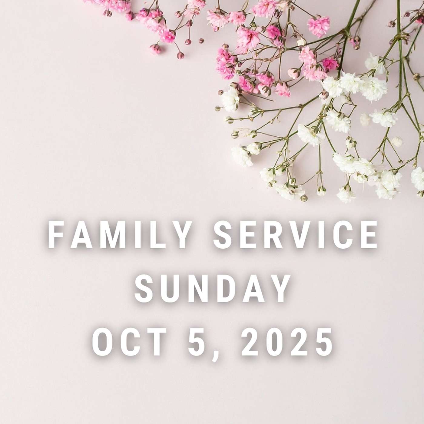 OCTOBER 2025 • Family Service Sunday • John & Wendy Botkin