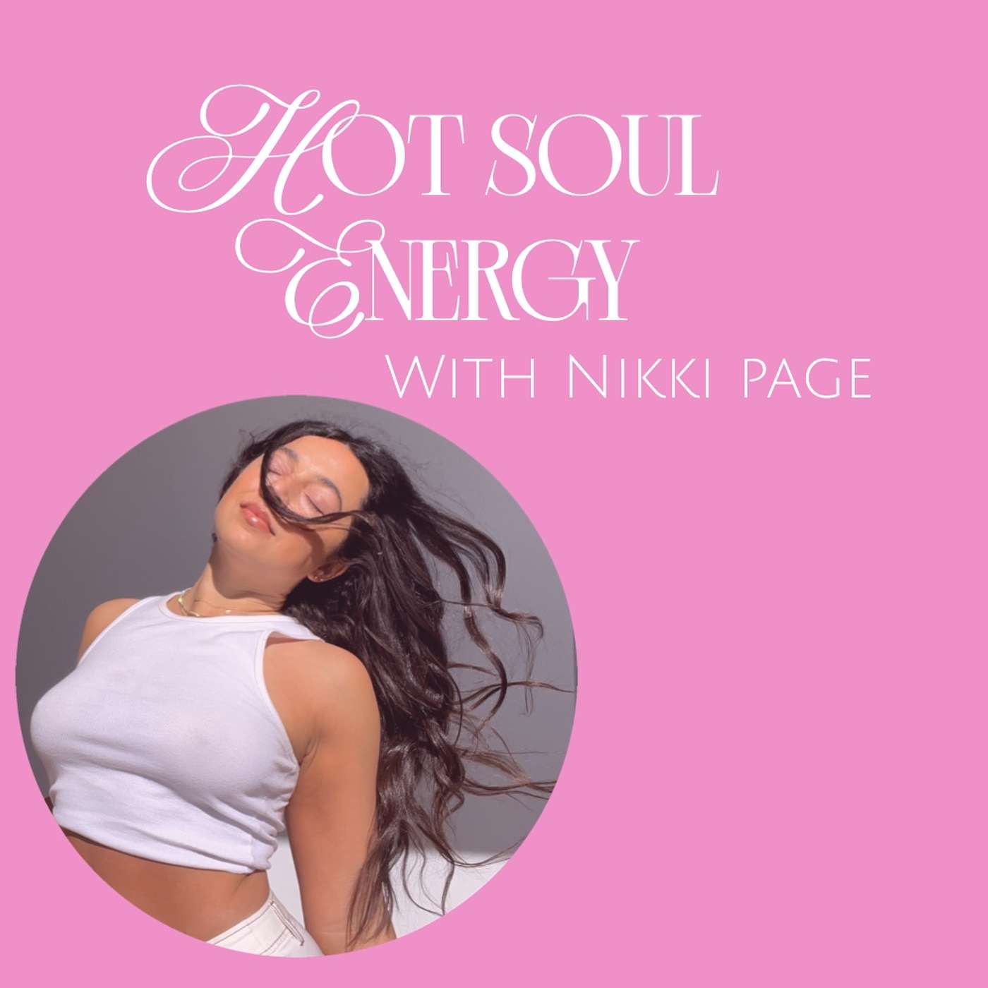 Hot Soul Energy Podcast