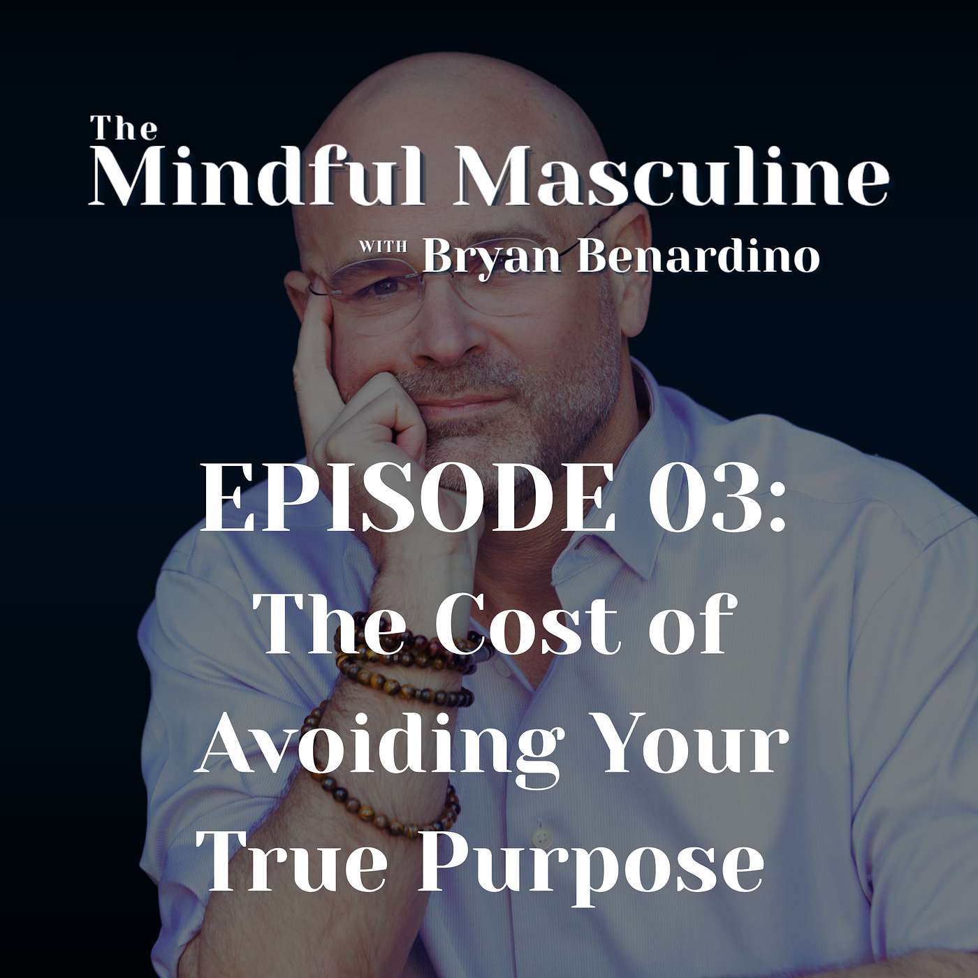 Episode 03: The Cost of Avoiding Your True Purpose episode artwork
