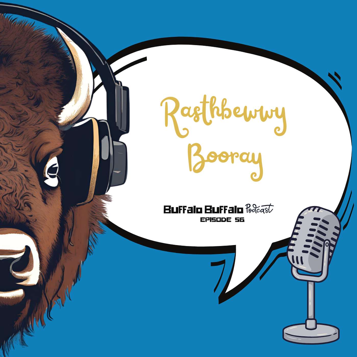 BBP 56: Rasthbewwy Booray