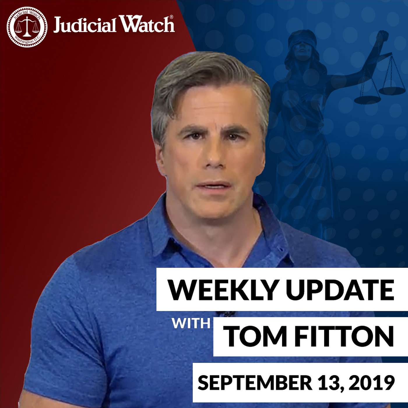 Tom Fitton\'s Weekly Update Podcast