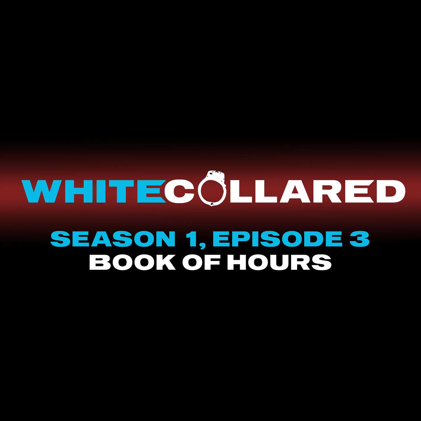 White Collared: A White Collar Podcast
