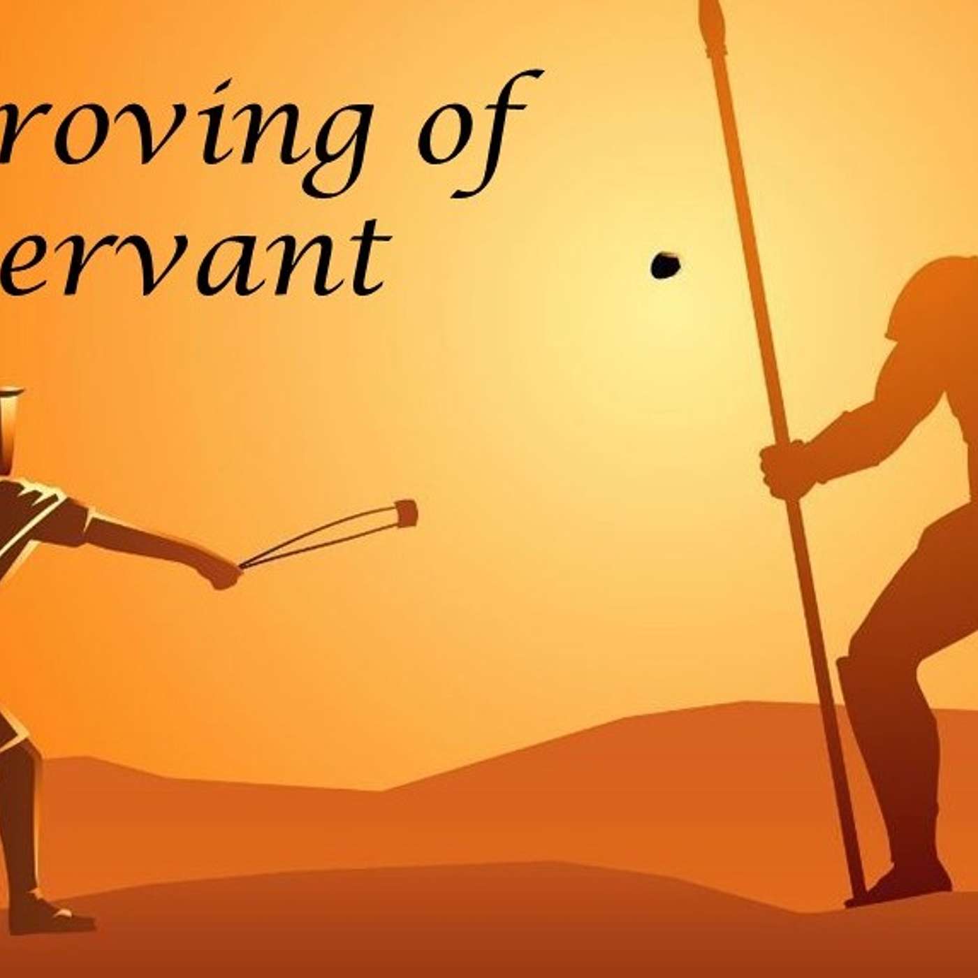 The Proving of a Servant episode artwork
