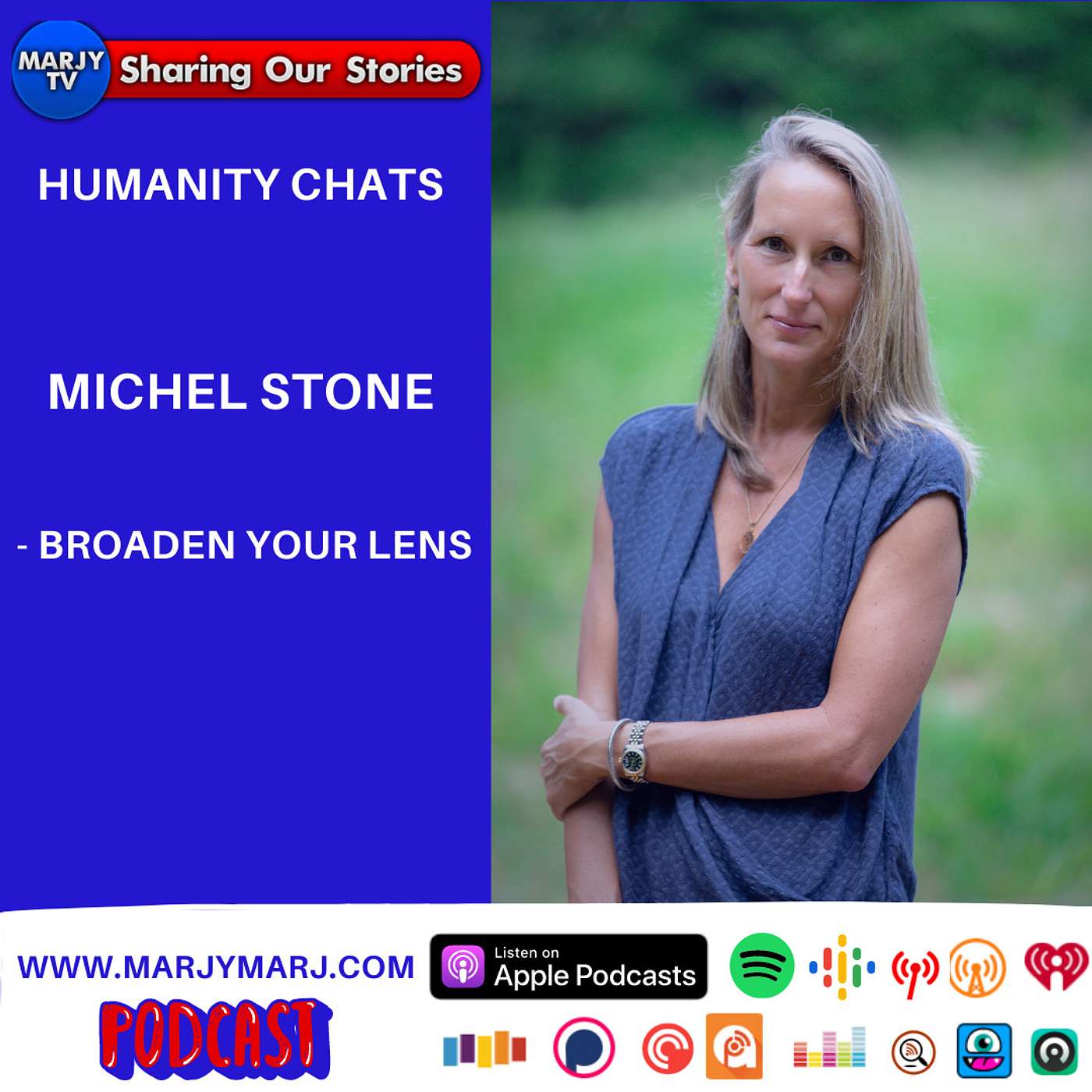Michel Stone Speaks About Broadening One's Lens - Humanity Chats