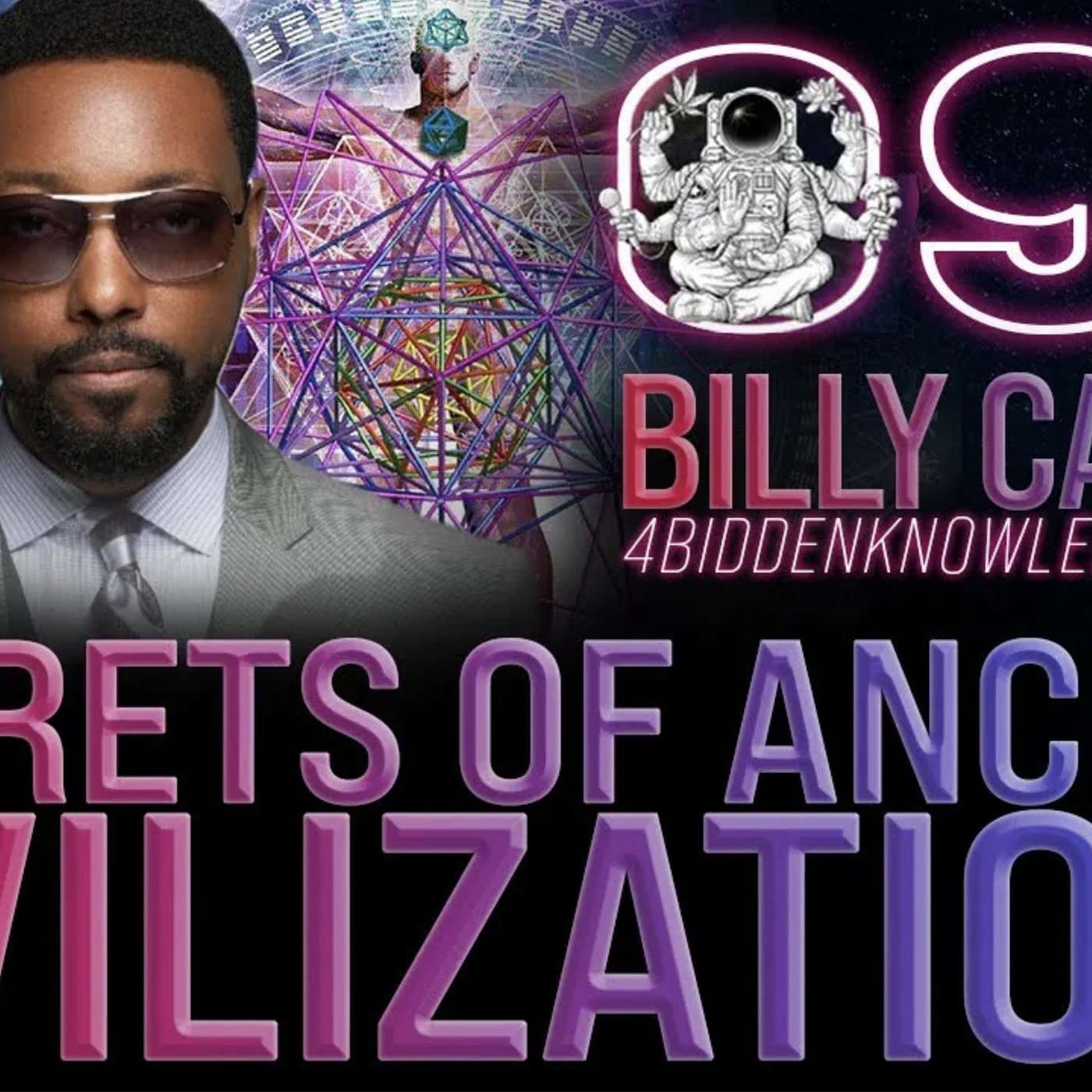 Secrets of Ancient Civilizations | Billy Carson