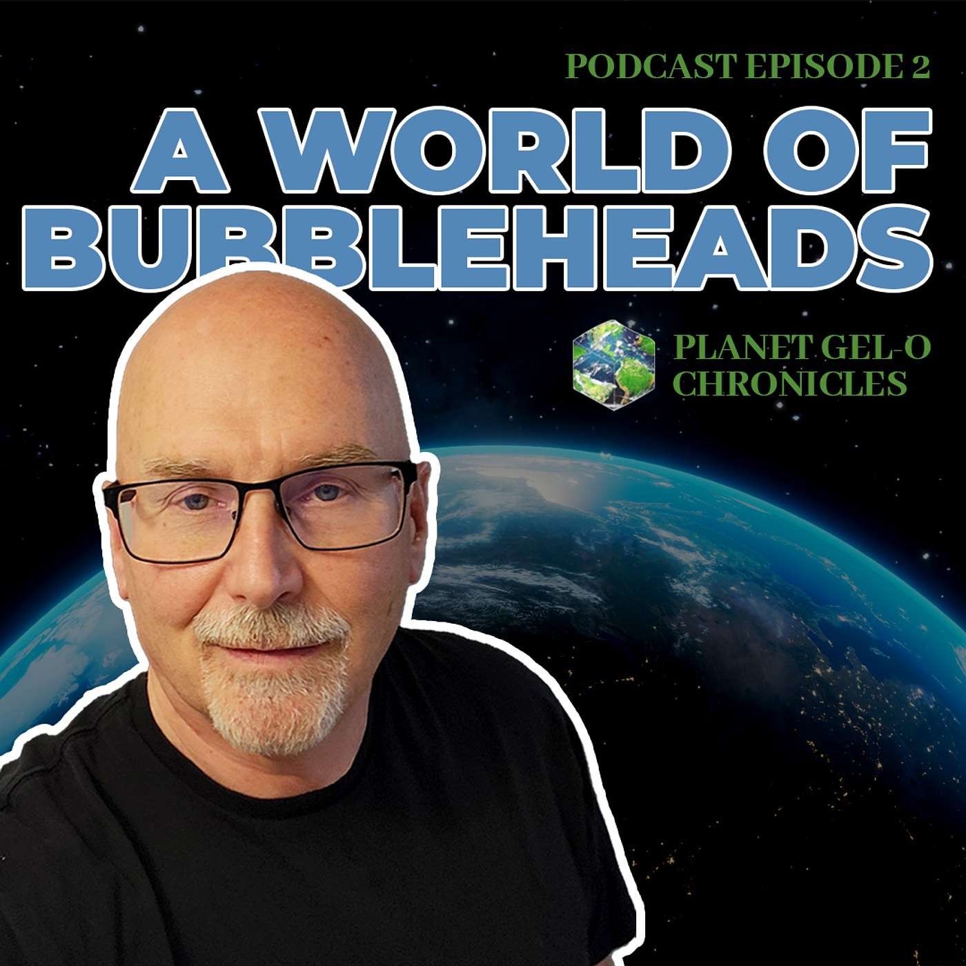 Planet Gel-O Chronicles